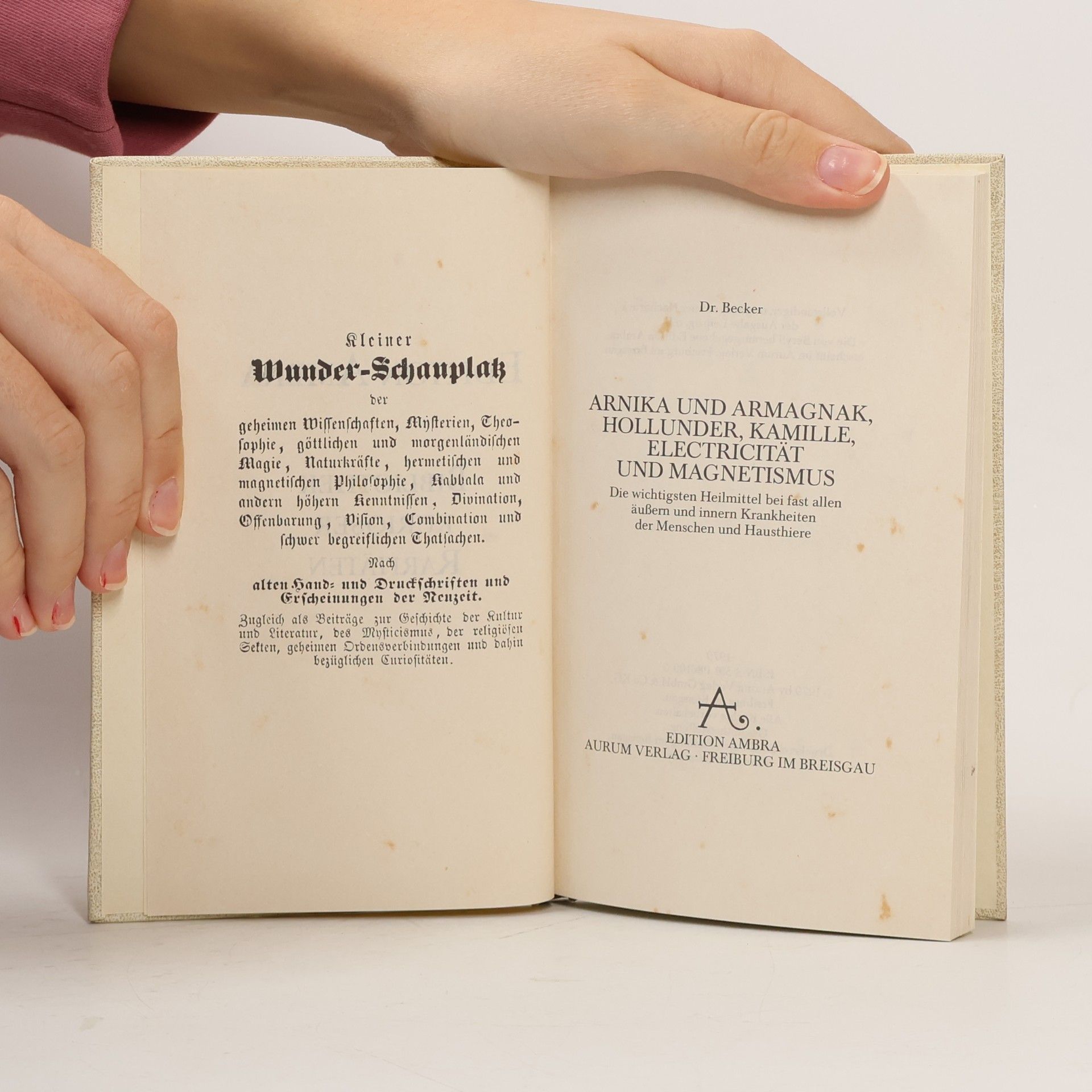 Dr. Becker Arnika und Armagnak, Hollunder, Kamille, Electricität und Magnetismus