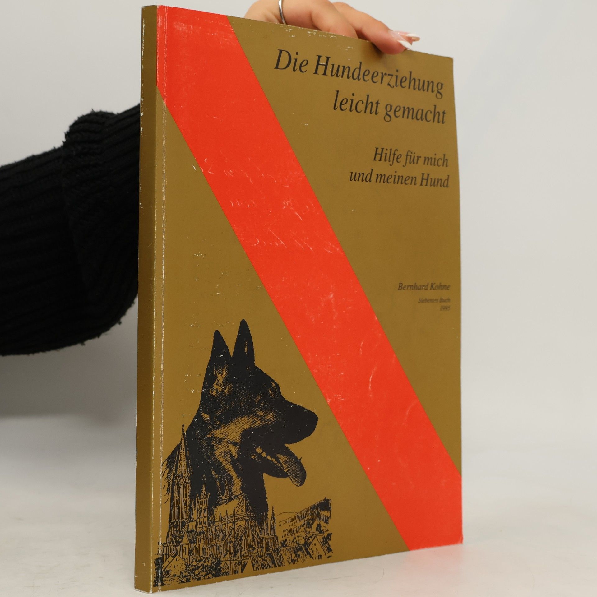 Bernhard Kohne Die Hundeerziehung leicht gemacht