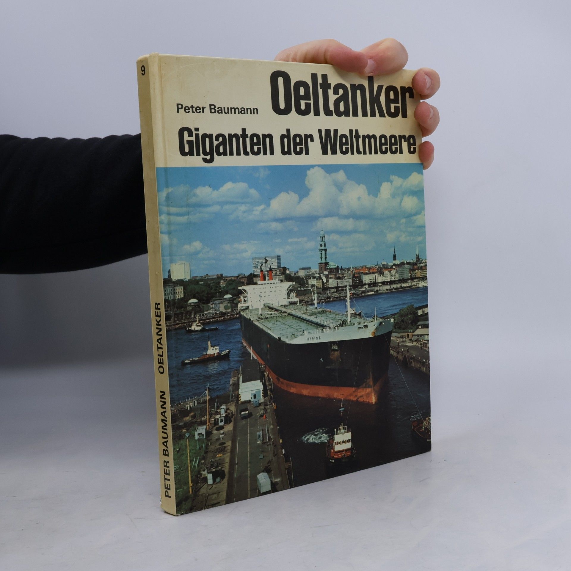 Oeltanker. Giganten der Weltmeere