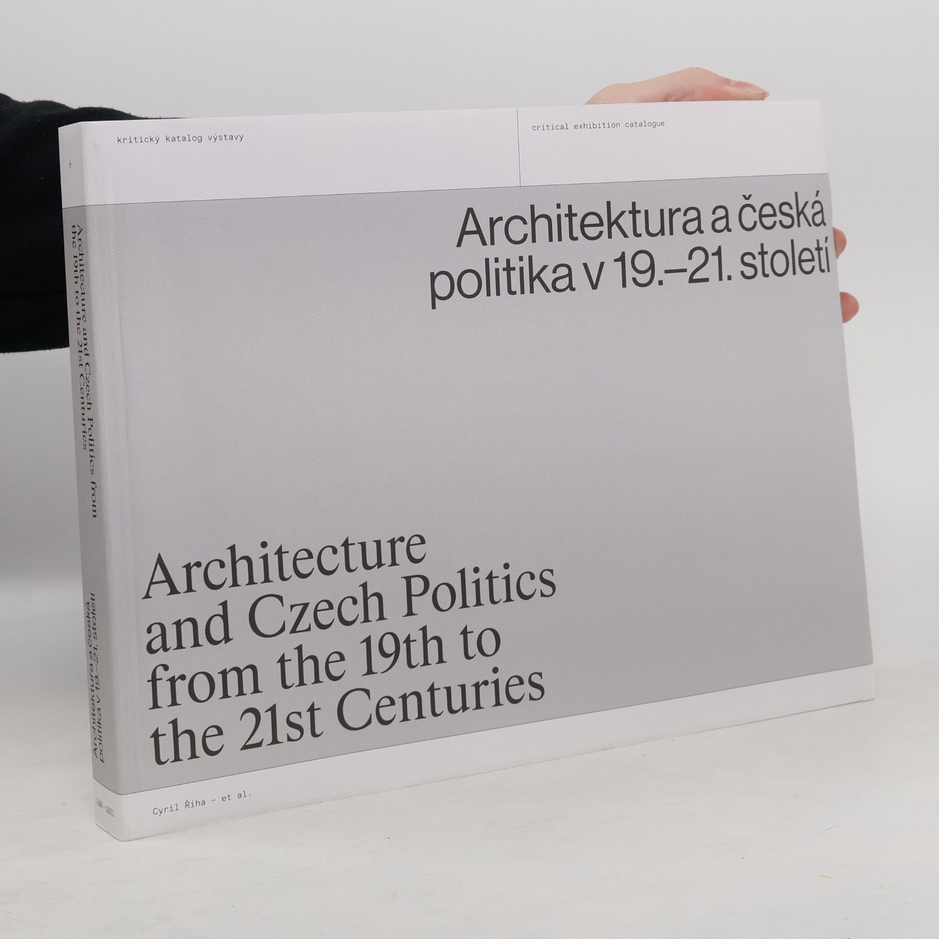 Martin Tharp Architektura a česká politika v 19.-21. století = Architecture and Czech politics from the 19th to the 21st centuries