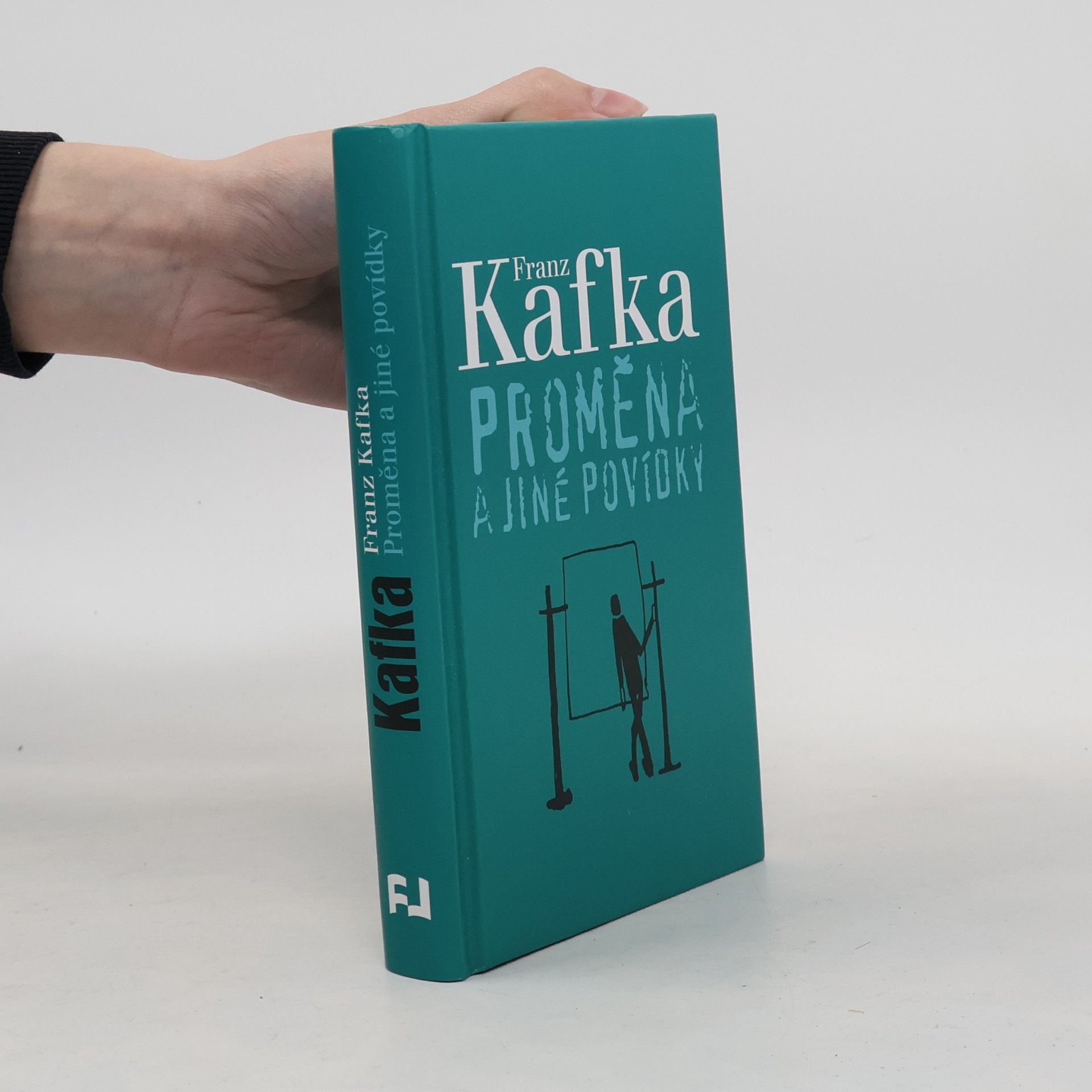 Franz Kafka Proměna a jiné povídky