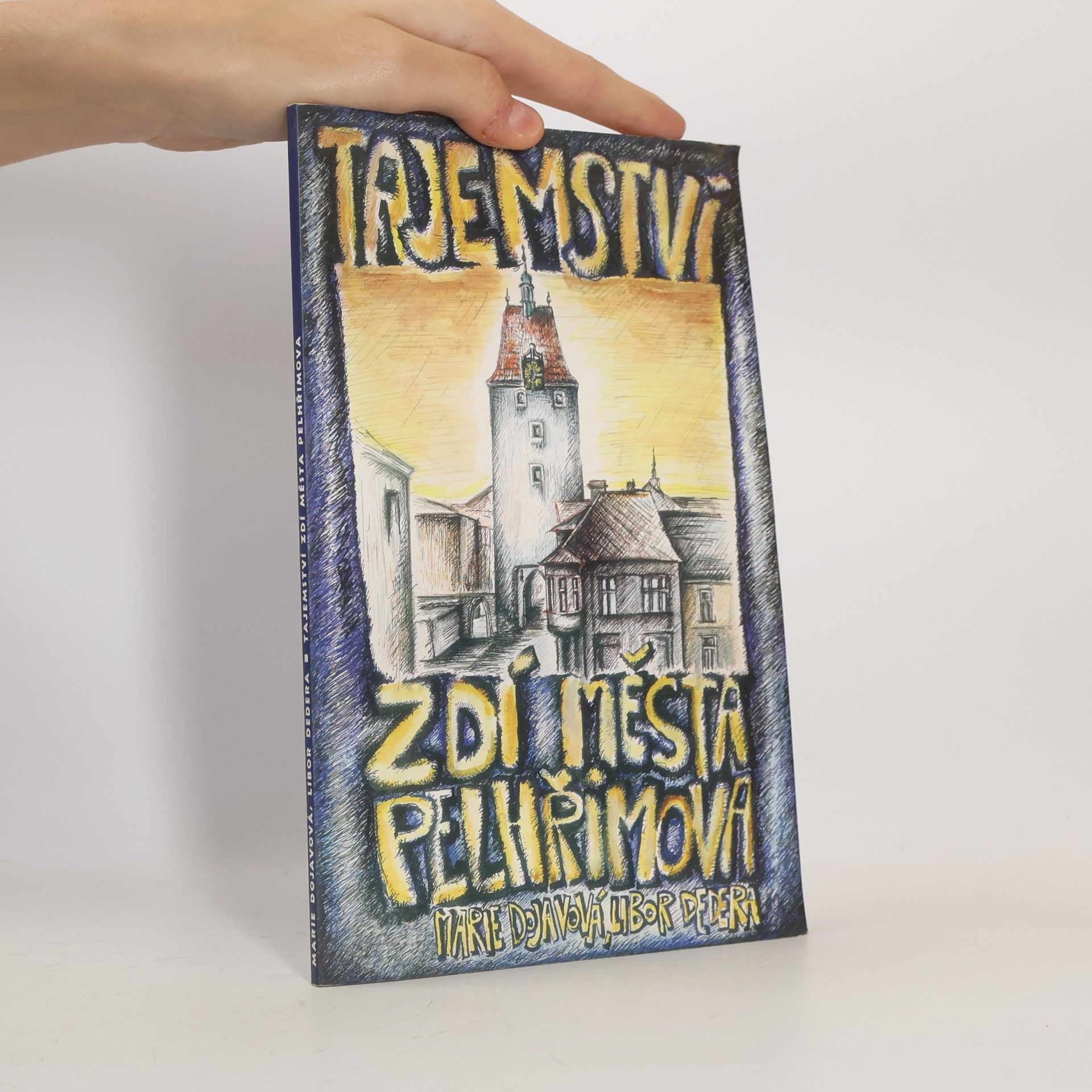 Tajemství zdí města Pelhřimova