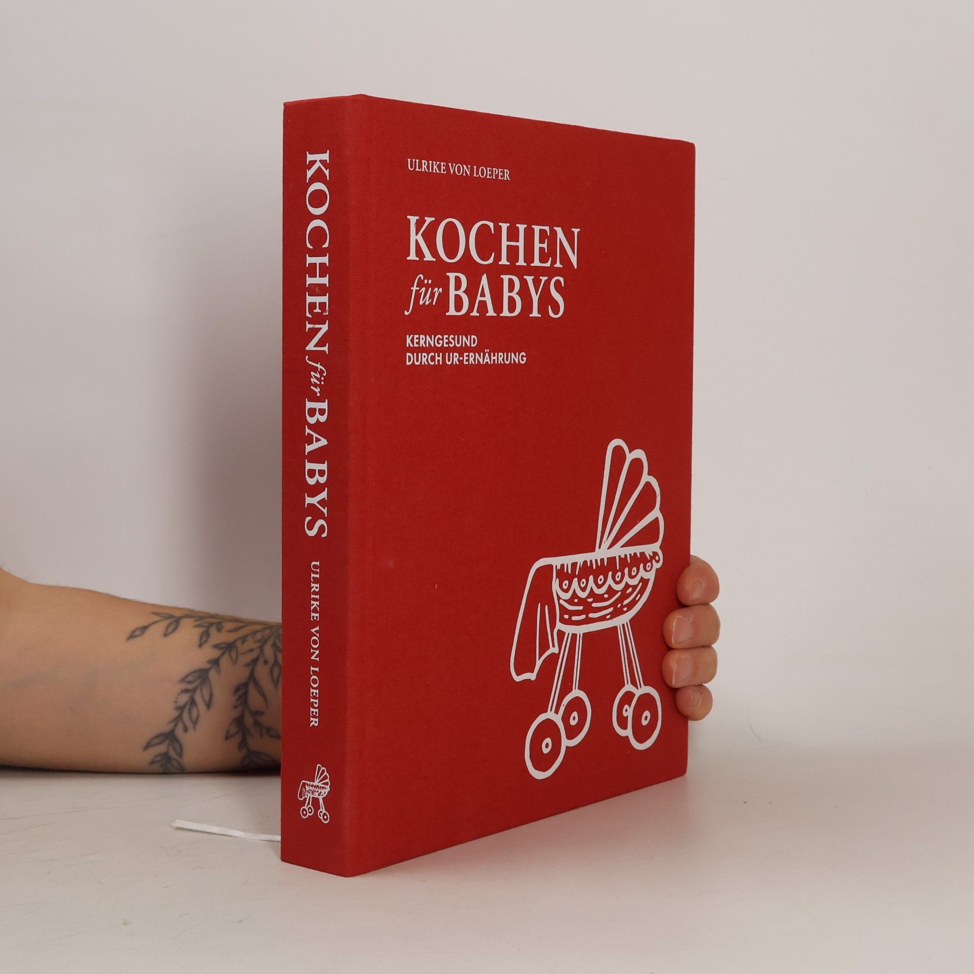 Loeper Ulrike Kochen für Babys - Kerngesund durch Ur-Ernährung
