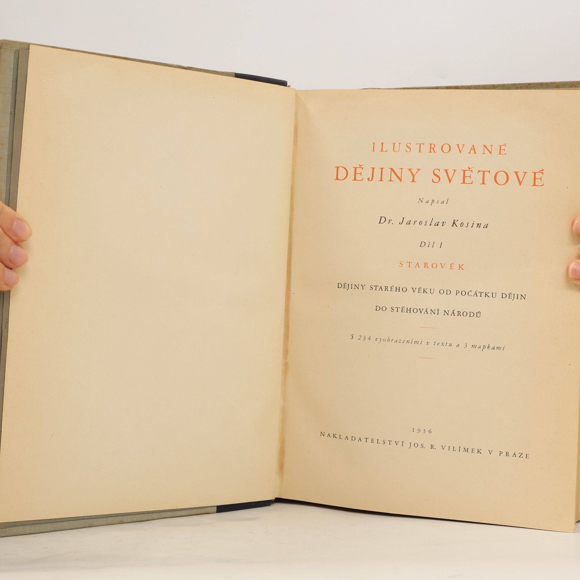 Jaroslav Kosina Ilustrované dějiny světové I. Starověk