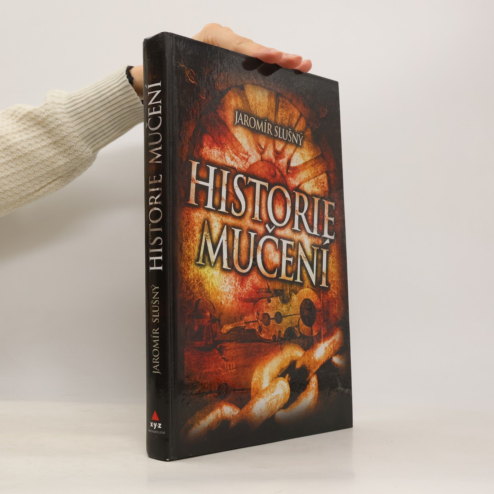 Jaromír Slušný Historie mučení