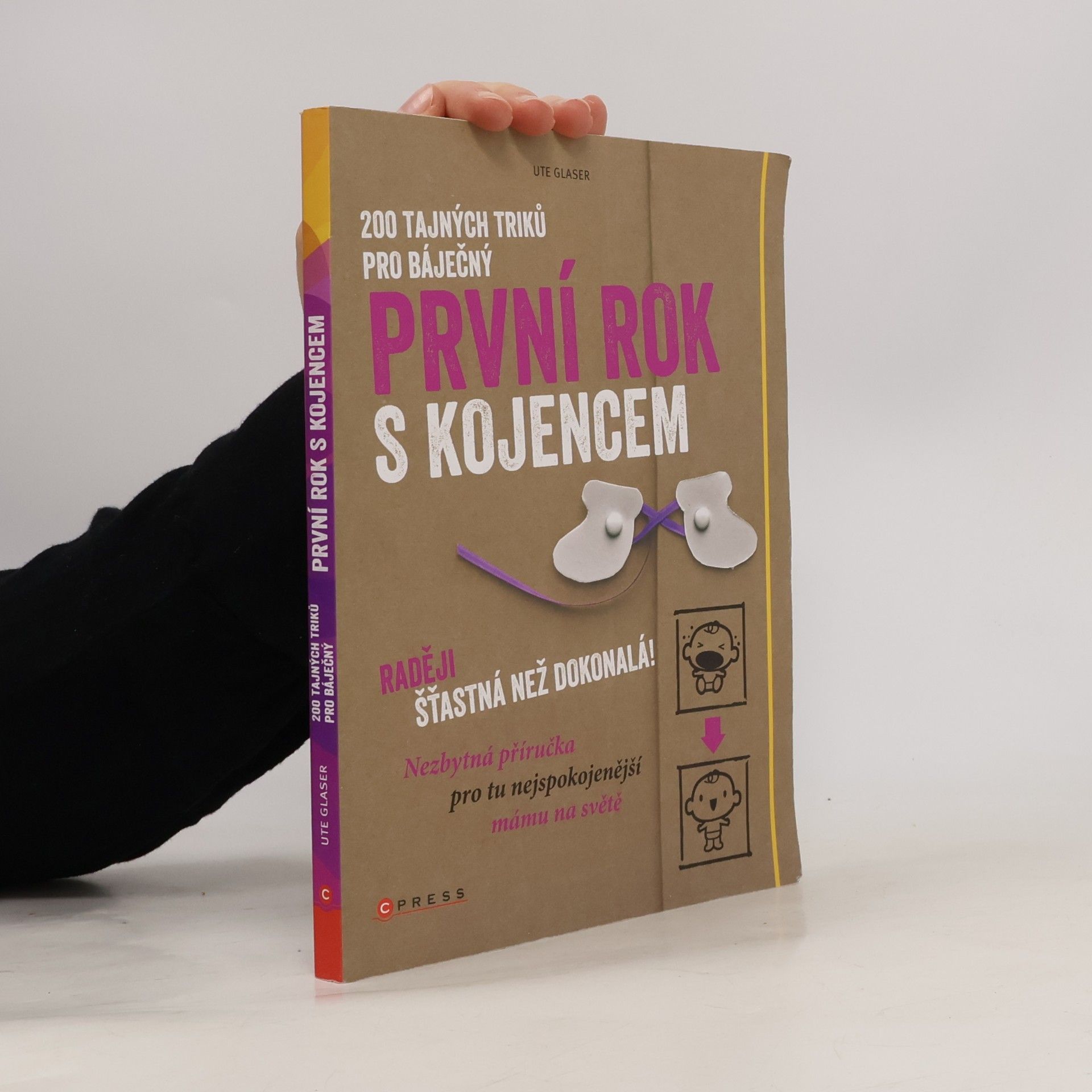 Ute Glaser 200 tajných triků pro báječný první rok s kojencem