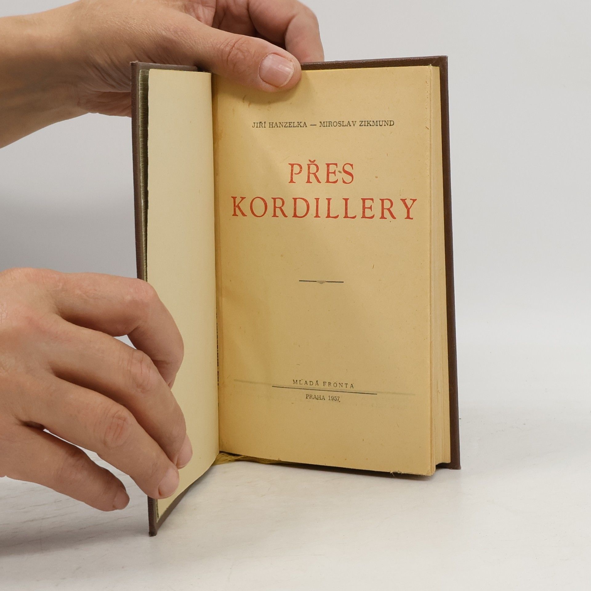 Jiří Hanzelka Přes Kordillery