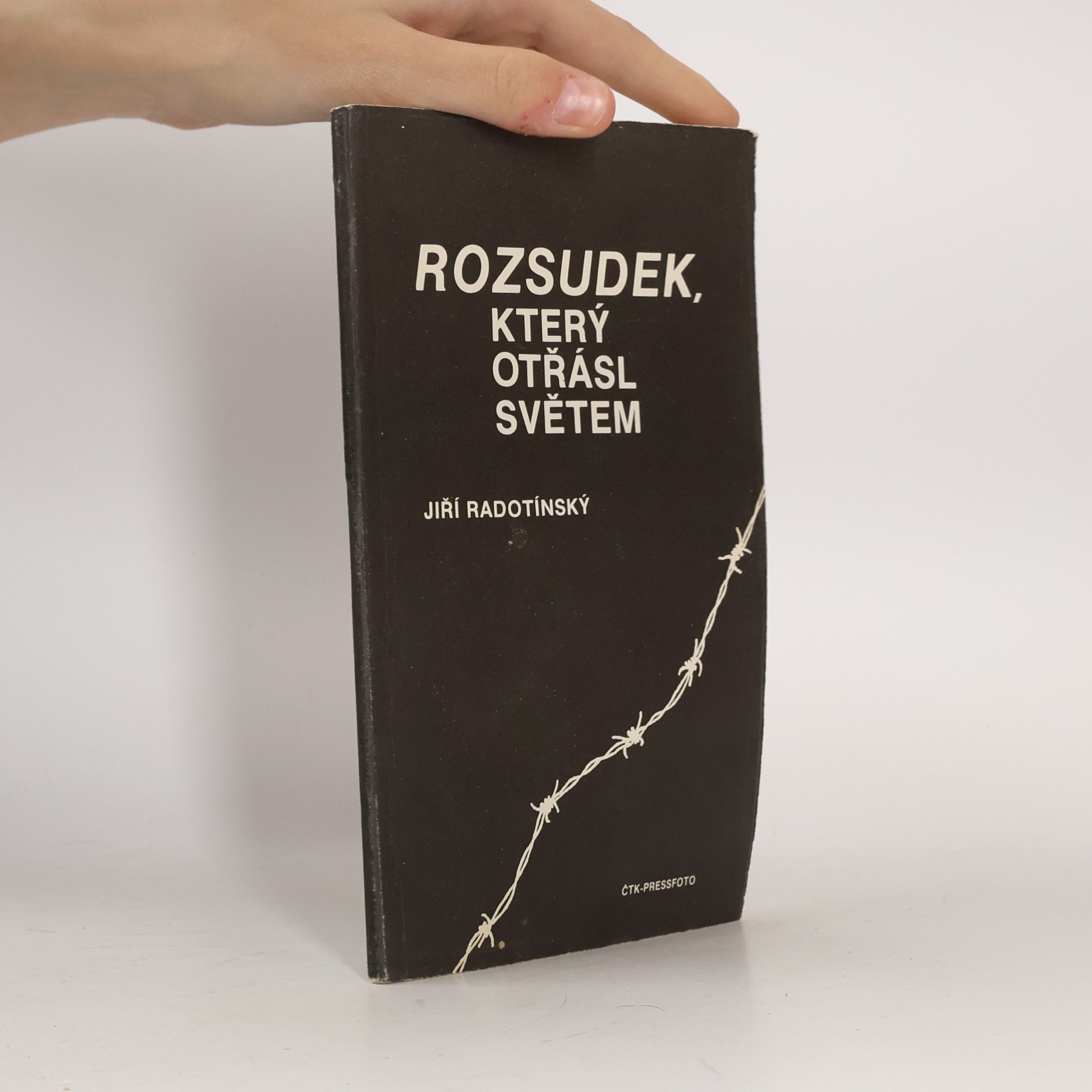 Jiří Radotínský Rozsudek, který otřásl světem
