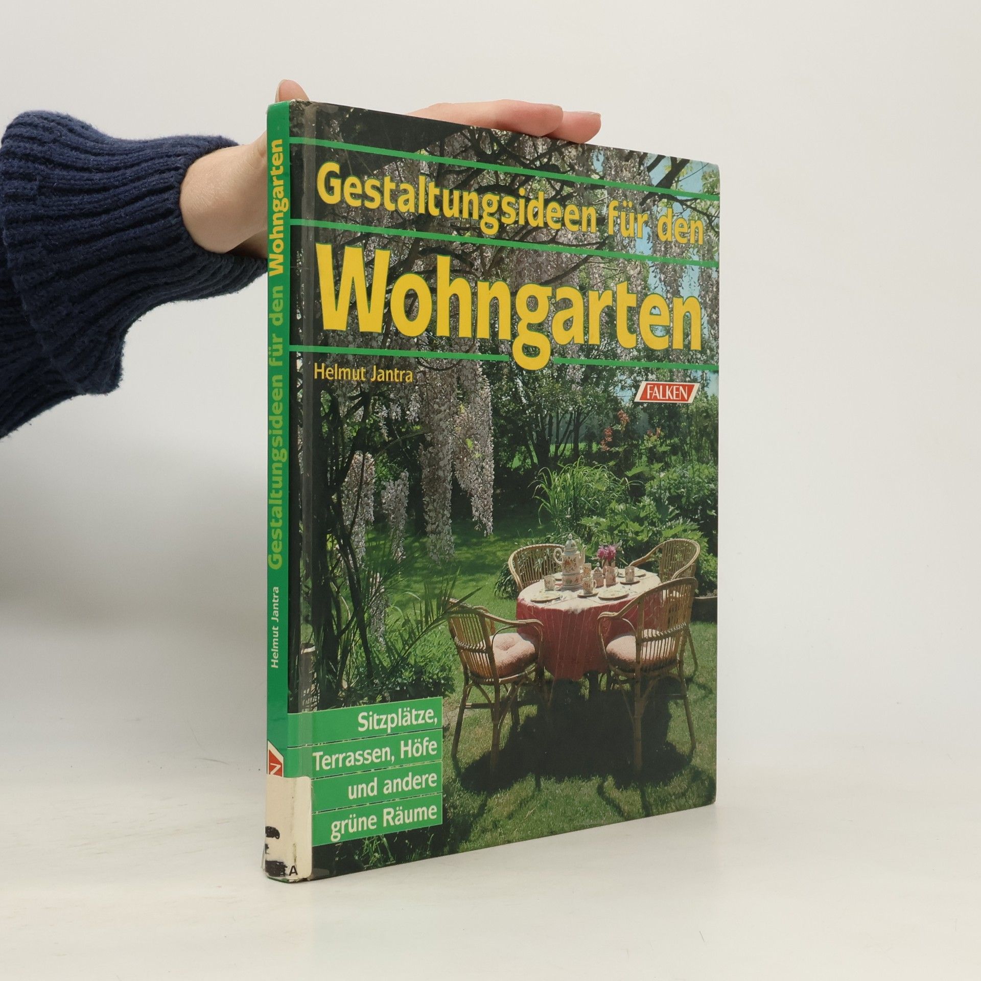 Helmut Jantra Gestaltungsideen für den Wohngarten