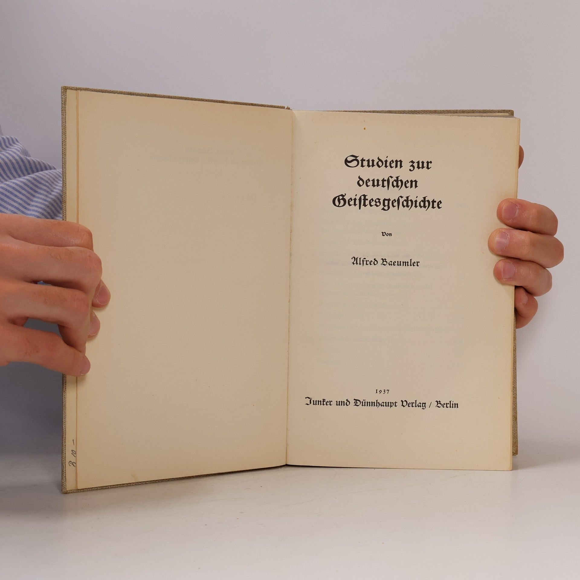 Alfred Baeumler Studien zur deutschen Geistesgeschichte
