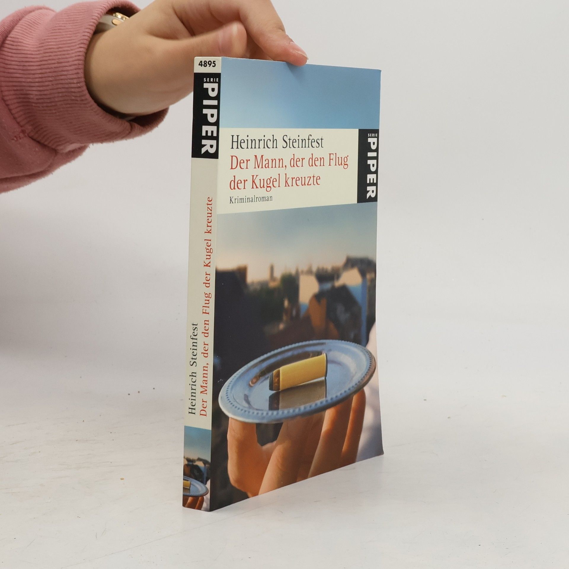 Heinrich Steinfest Der Mann, der den Flug der Kugel kreuzte