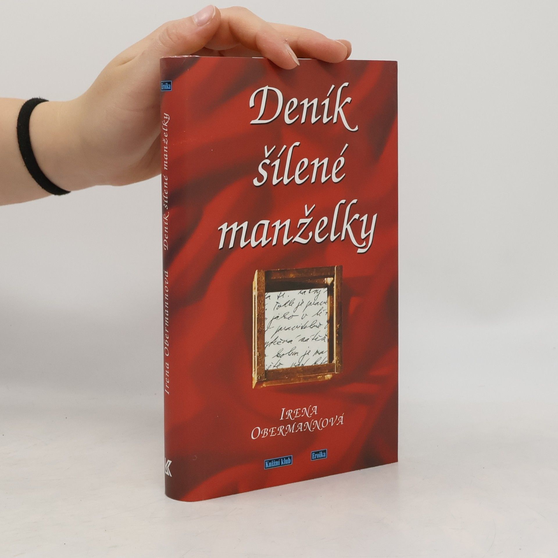 Irena Obermannová Deník šílené manželky