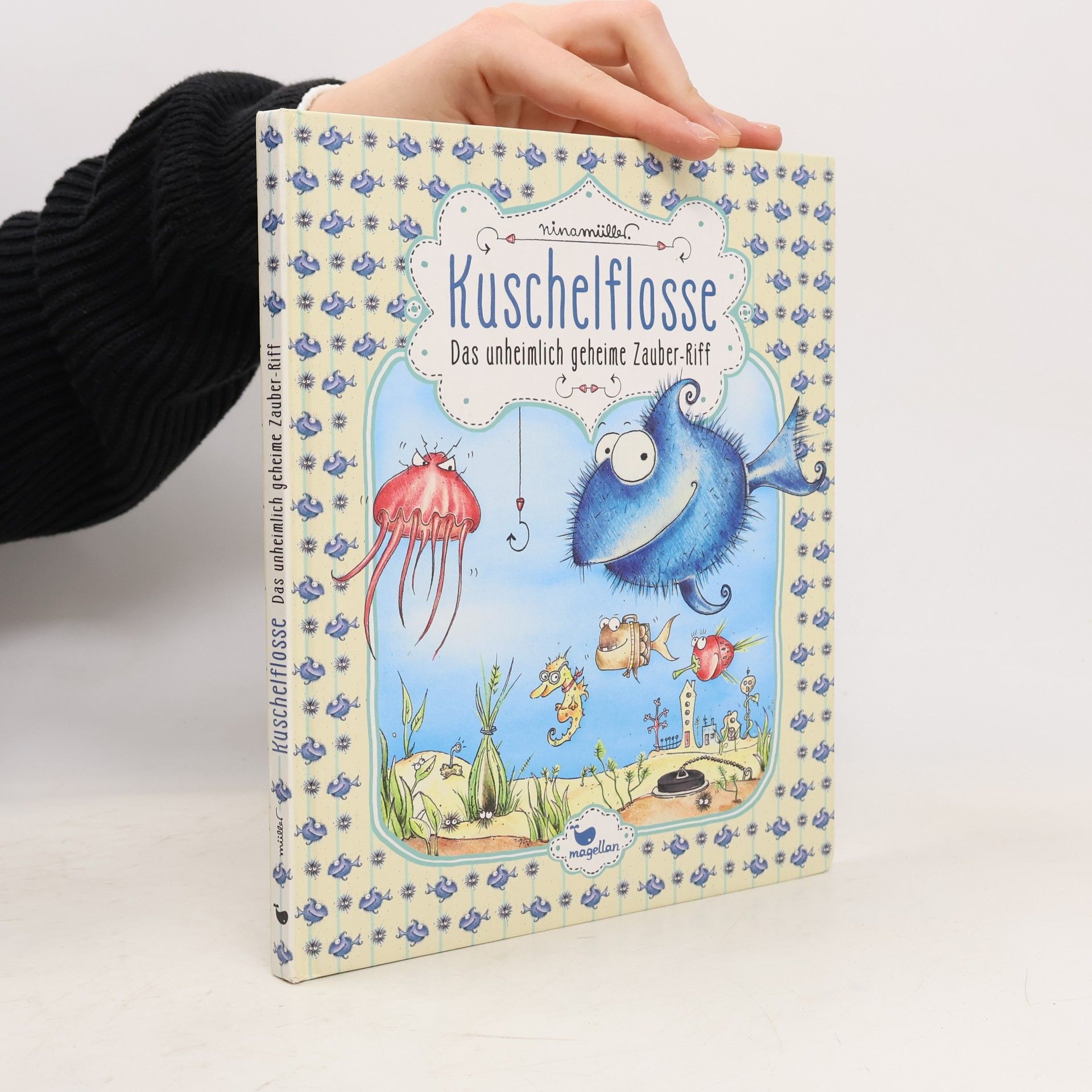 Nina Müllerová Kuschelflosse - das unheimlich geheime Zauber-Riff