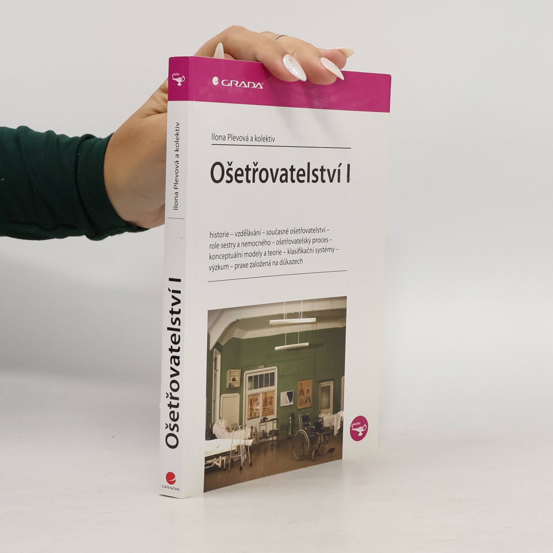Ilona Plevová Ošetřovatelství I