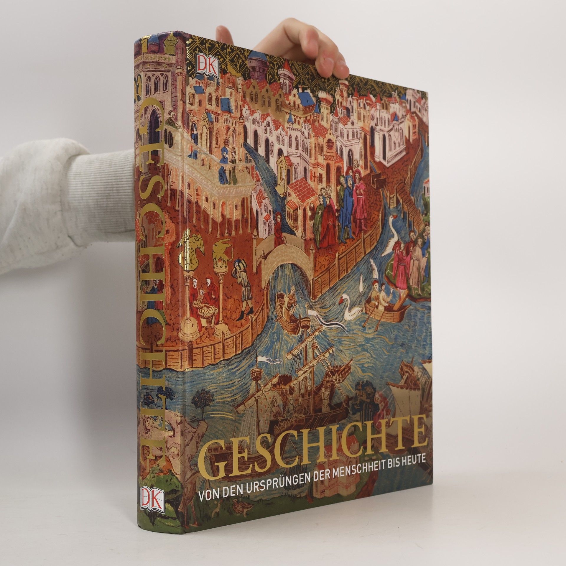 Kolektiv autorů Geschichte: Von den Ursprüngen der Menschheit bis heute