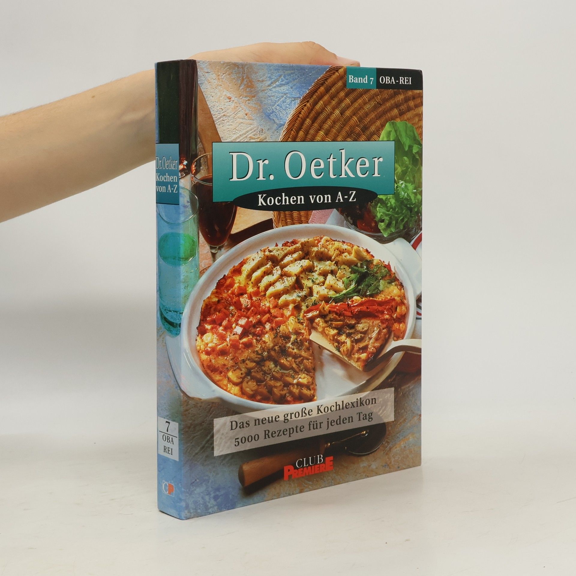 Autorenkollektiv Dr. Oetker. Kochen von A-Z. Band 7