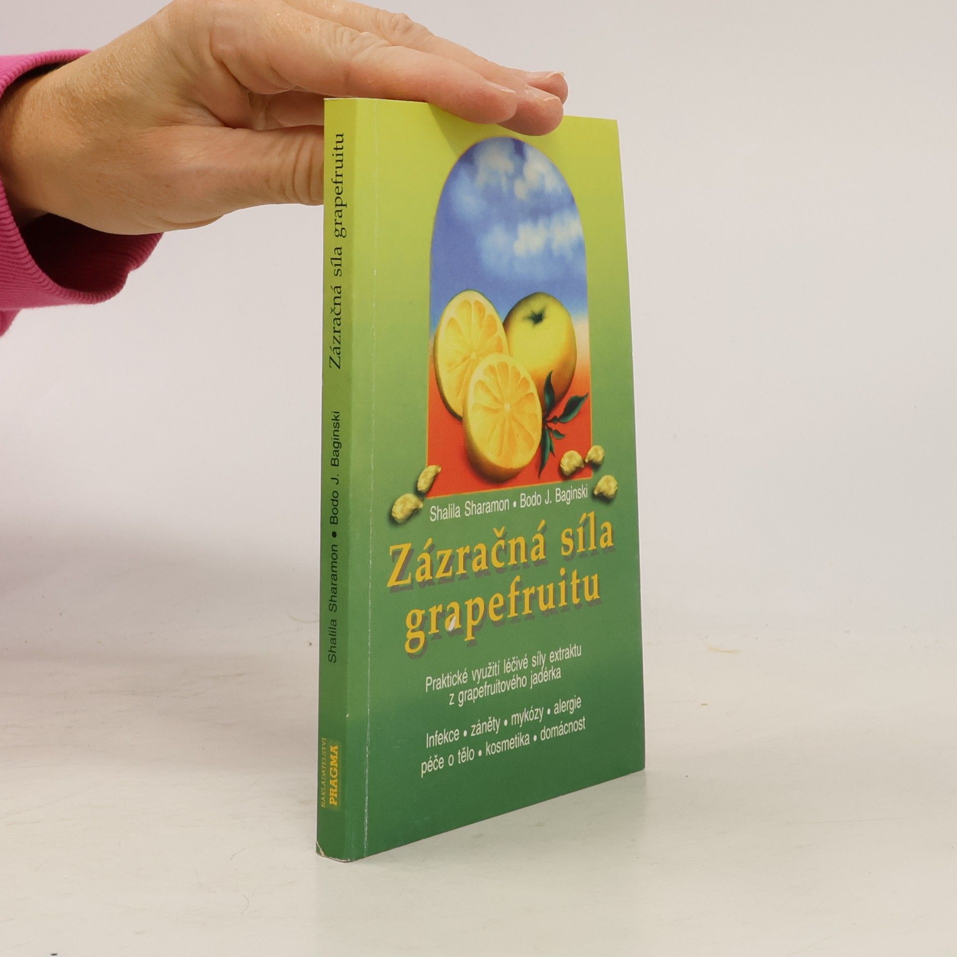 Shalila Sharamon Zázračná síla grapefruitu