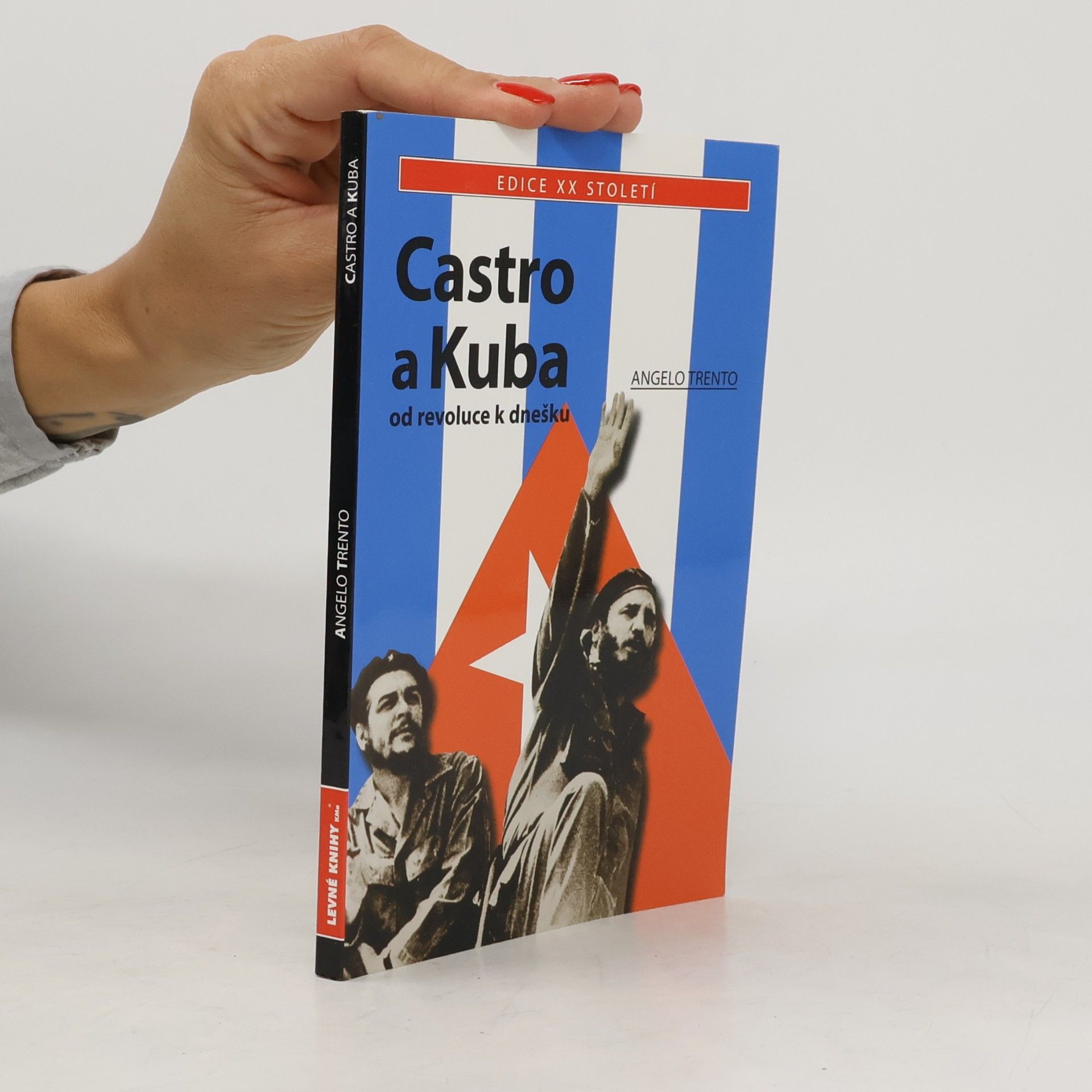 Angelo Trento Castro a Kuba: Od revoluce k dnešku