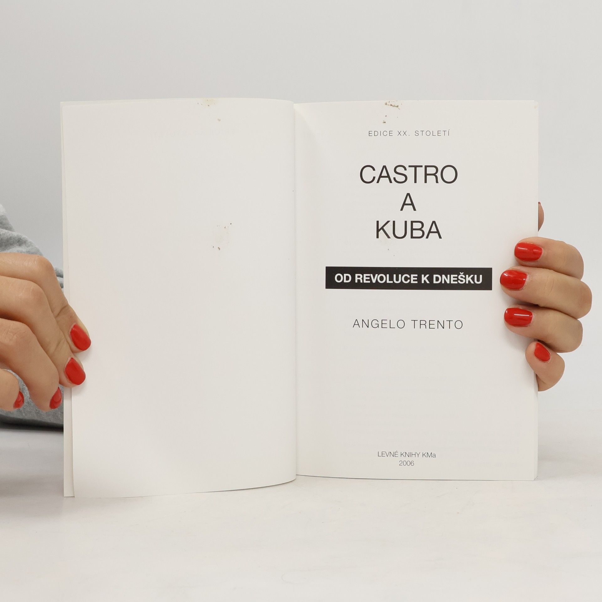 Angelo Trento Castro a Kuba: Od revoluce k dnešku