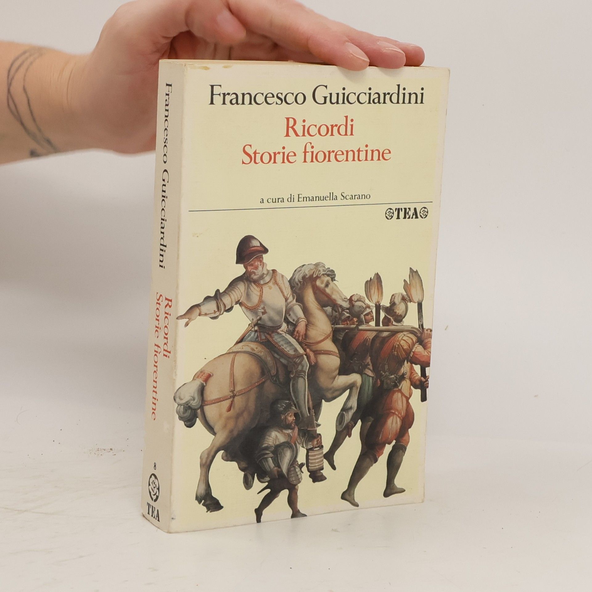 Emanuella Scarano I classici italiani TEA - 8: Ricordi ; Storie fiorentine