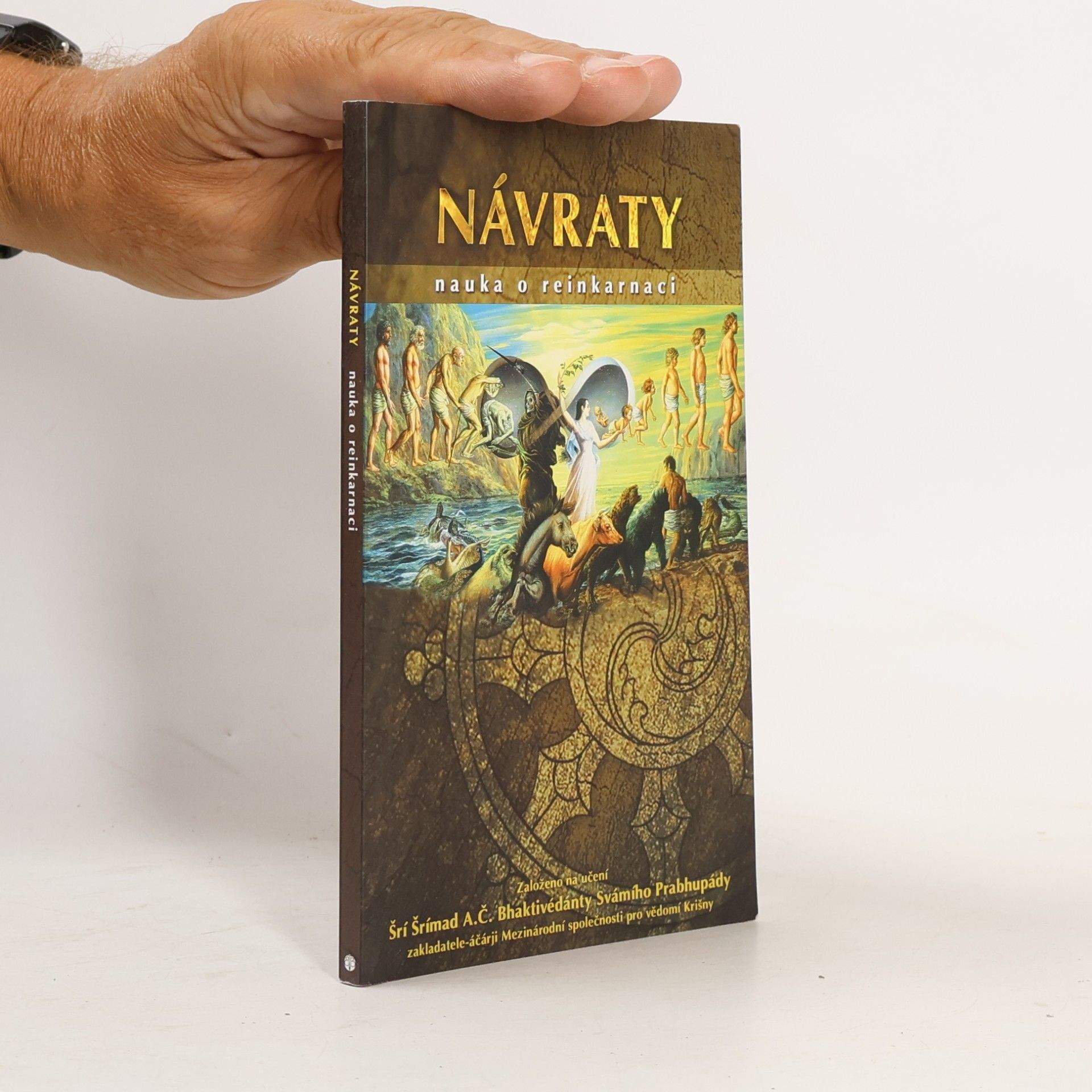 Šrí Šrímad A. Č. Bhaktivédanta Swami Prabhupáda Návraty. Nauka o reinkarnaci