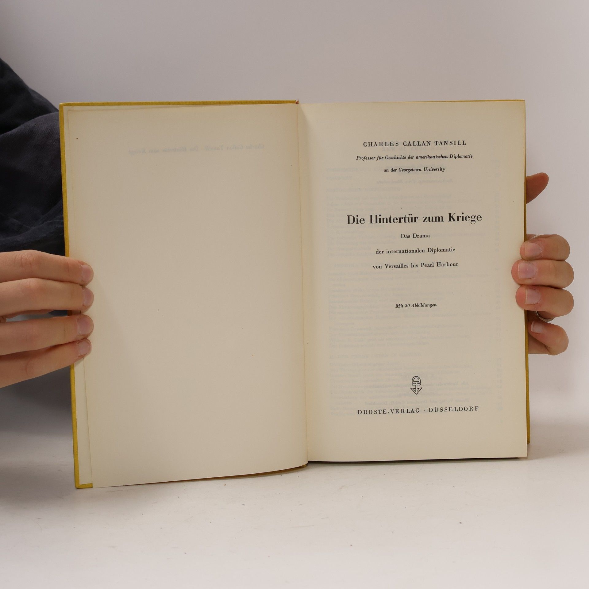 Charles Callan Tansill Die Hintertür zum Kriege