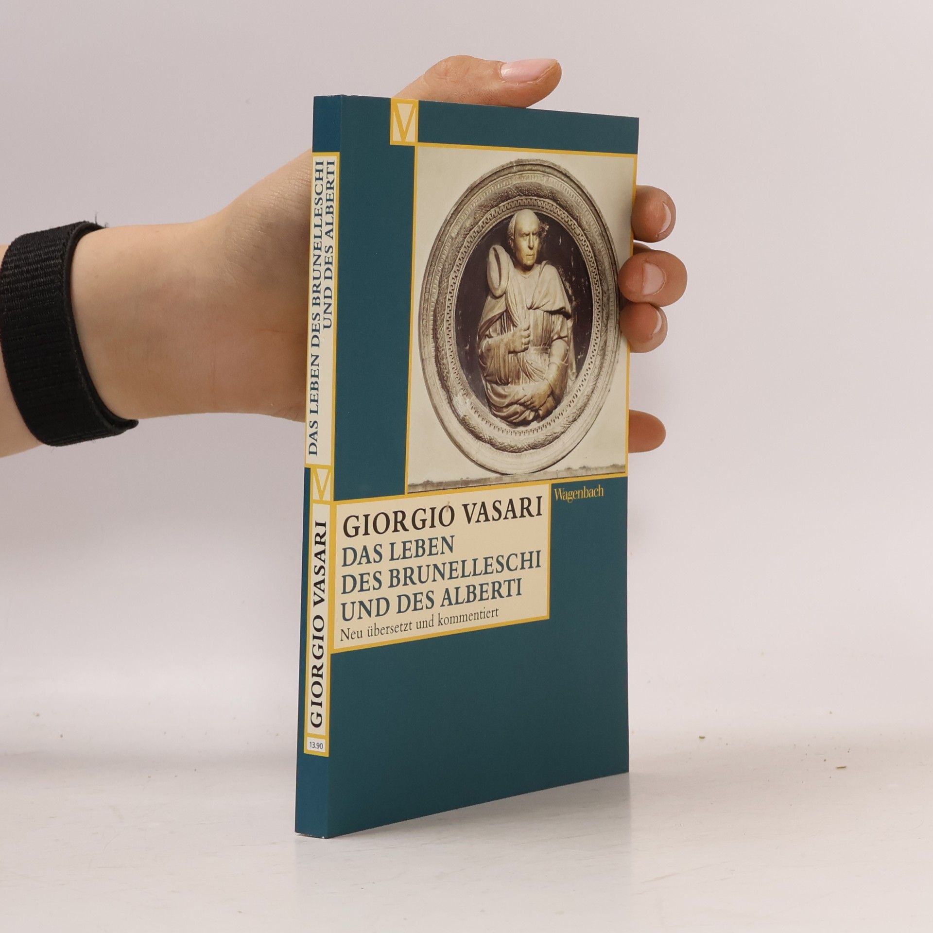 Giorgio Vasari Vasari-Edition: Das Leben des Brunelleschi und des Alberti