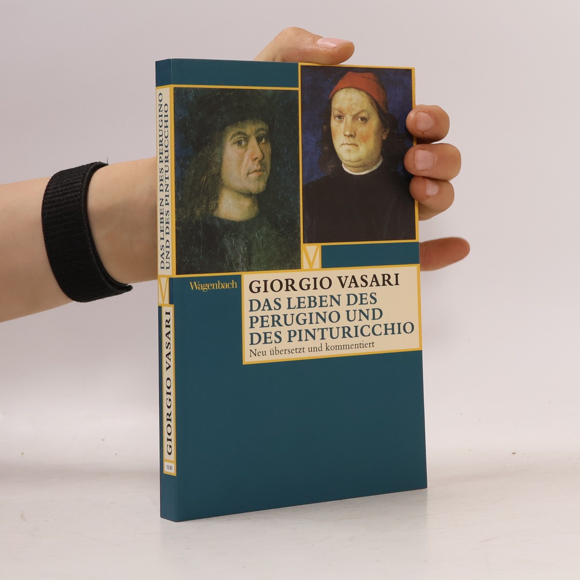 Giorgio Vasari Das Leben des Perugino und des Pinturicchio