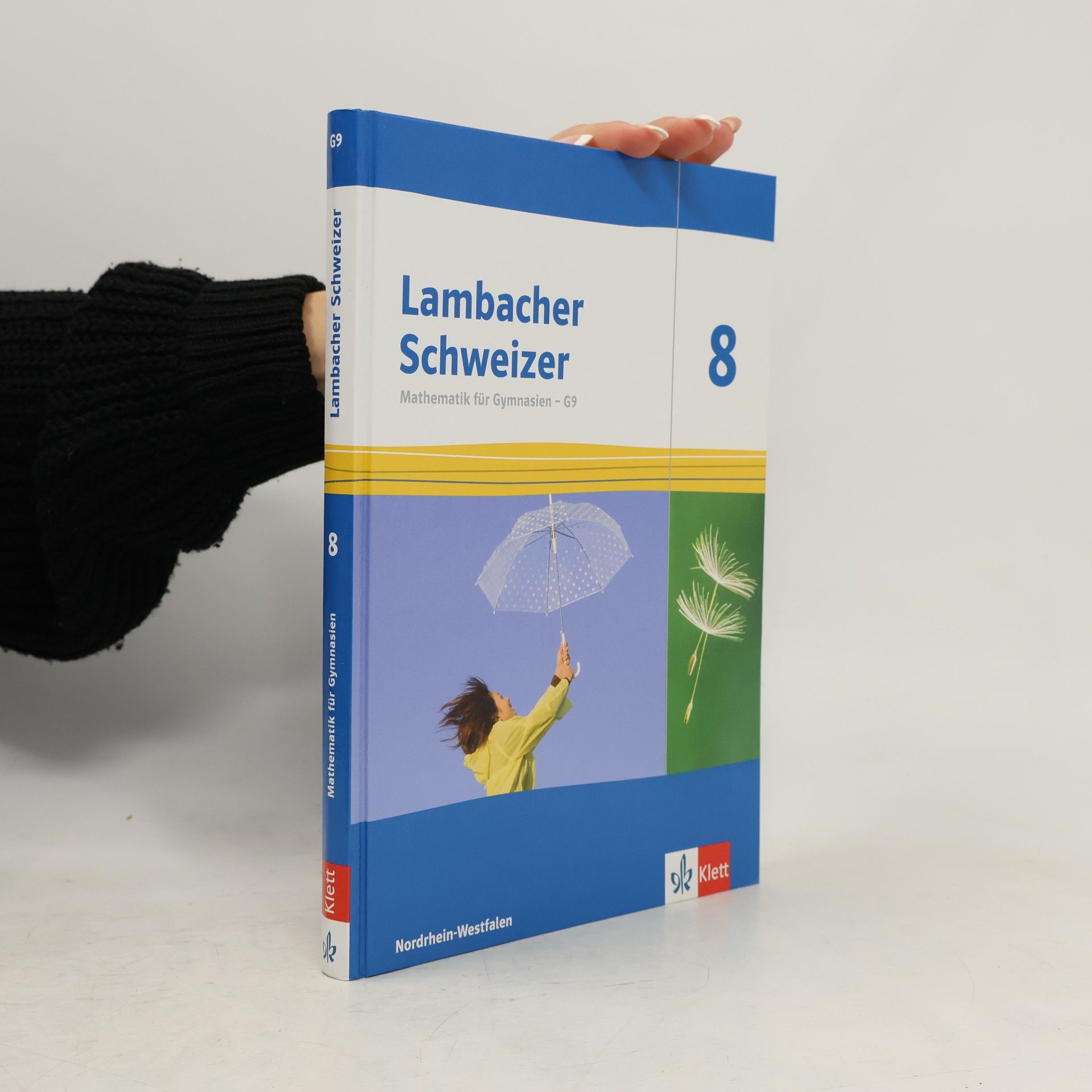 Autorenkollektiv Lambacher Schweizer Mathematik 8 - G9. Ausgabe Nordrhein-Westfalen: Schulbuch Klasse 8 (Lambacher Schweizer Mathematik G9. Ausgabe für Nordrhein-Westfalen ab 2019)