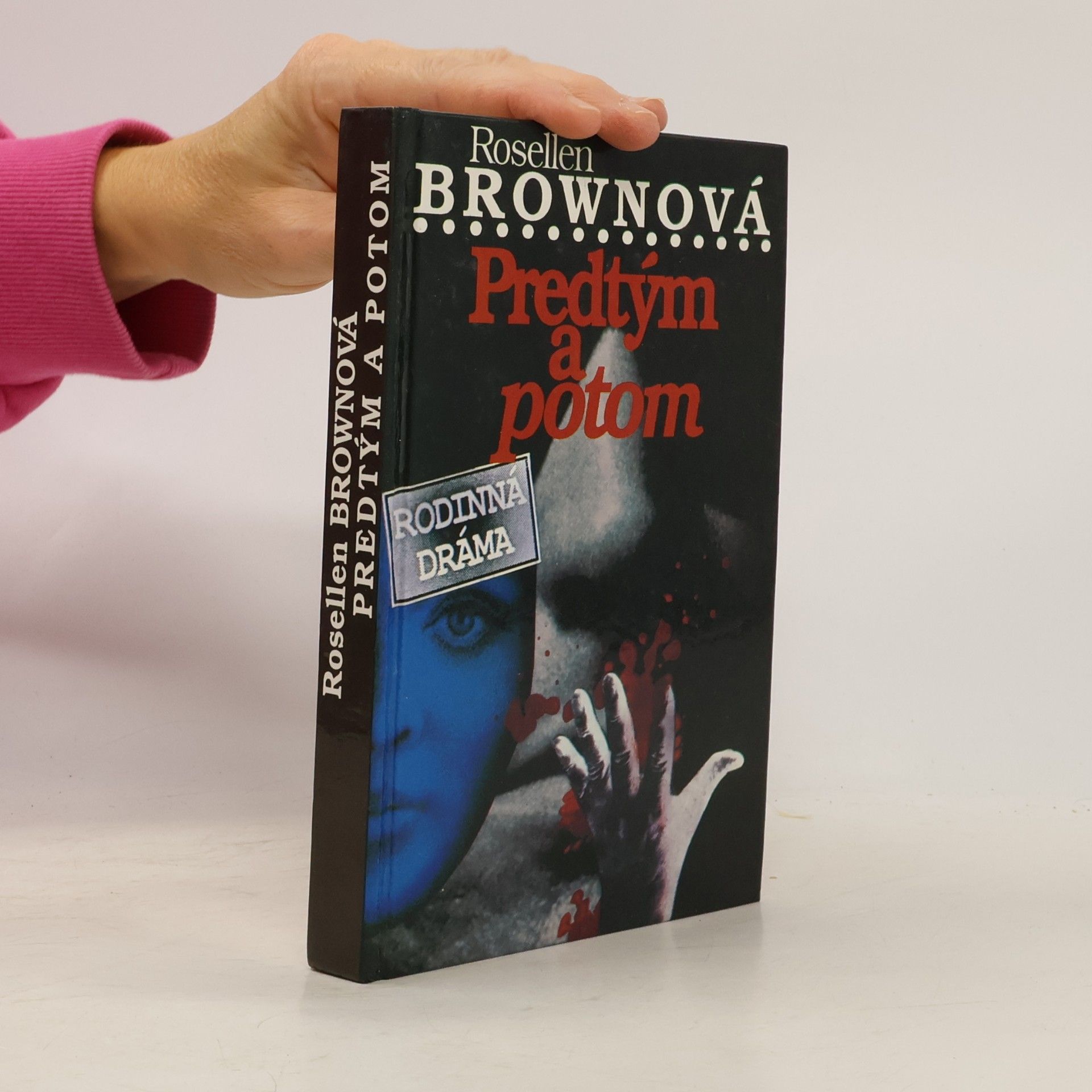 Rosellen Brown Predtým a potom