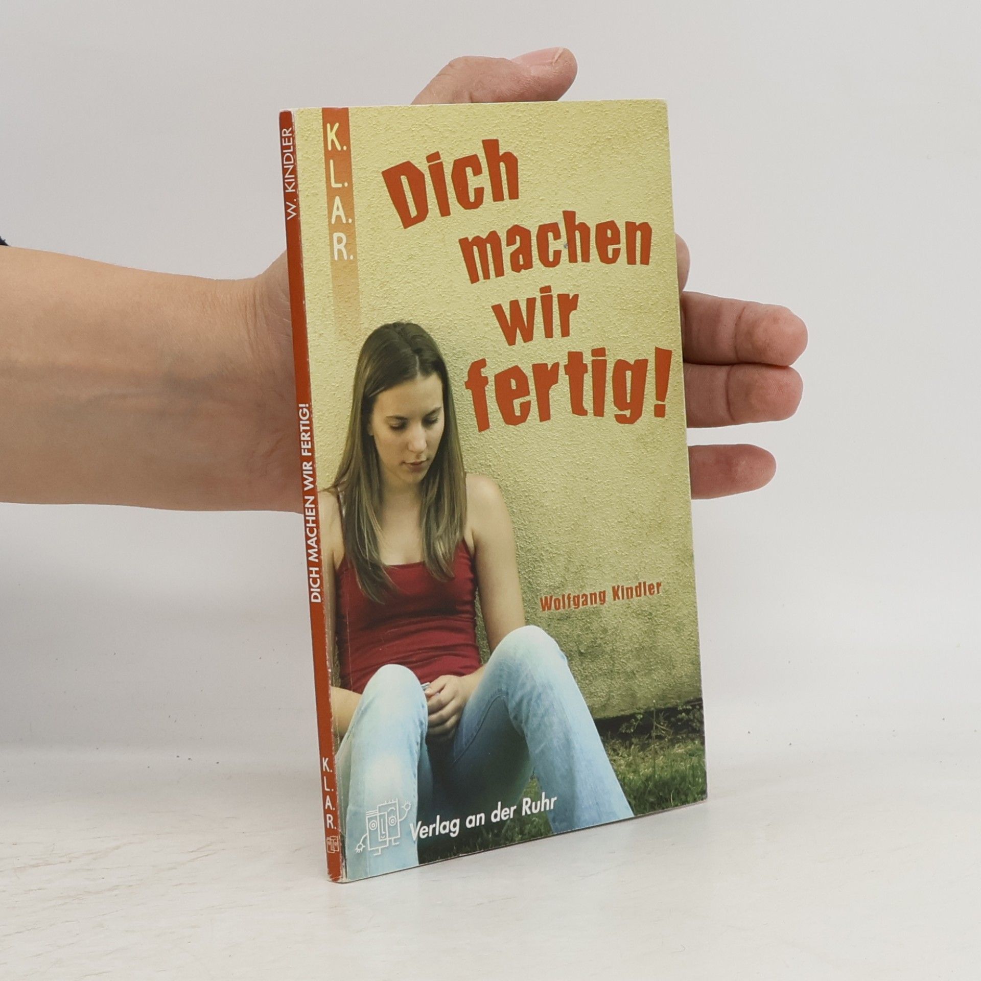 Wolfgang Kindler Dich machen wir fertig!