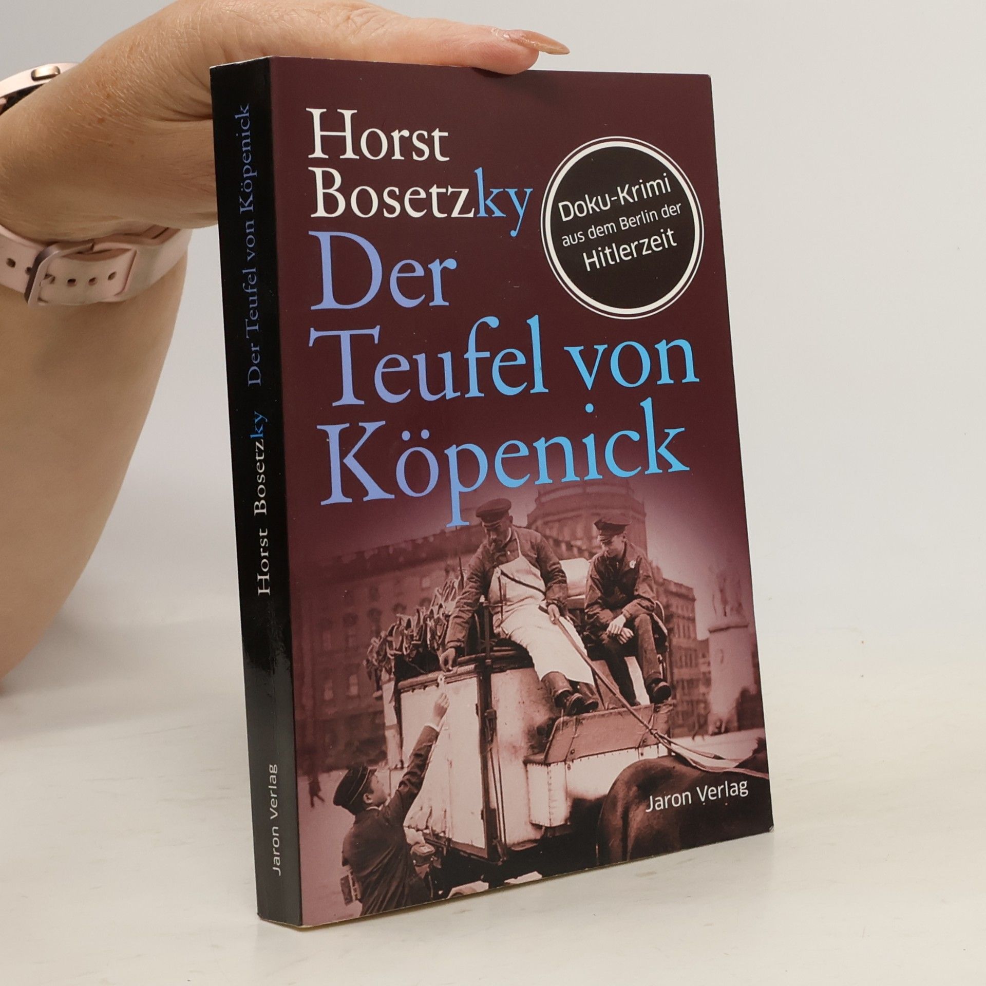 Horst Bosetzky Der Teufel von Köpenick