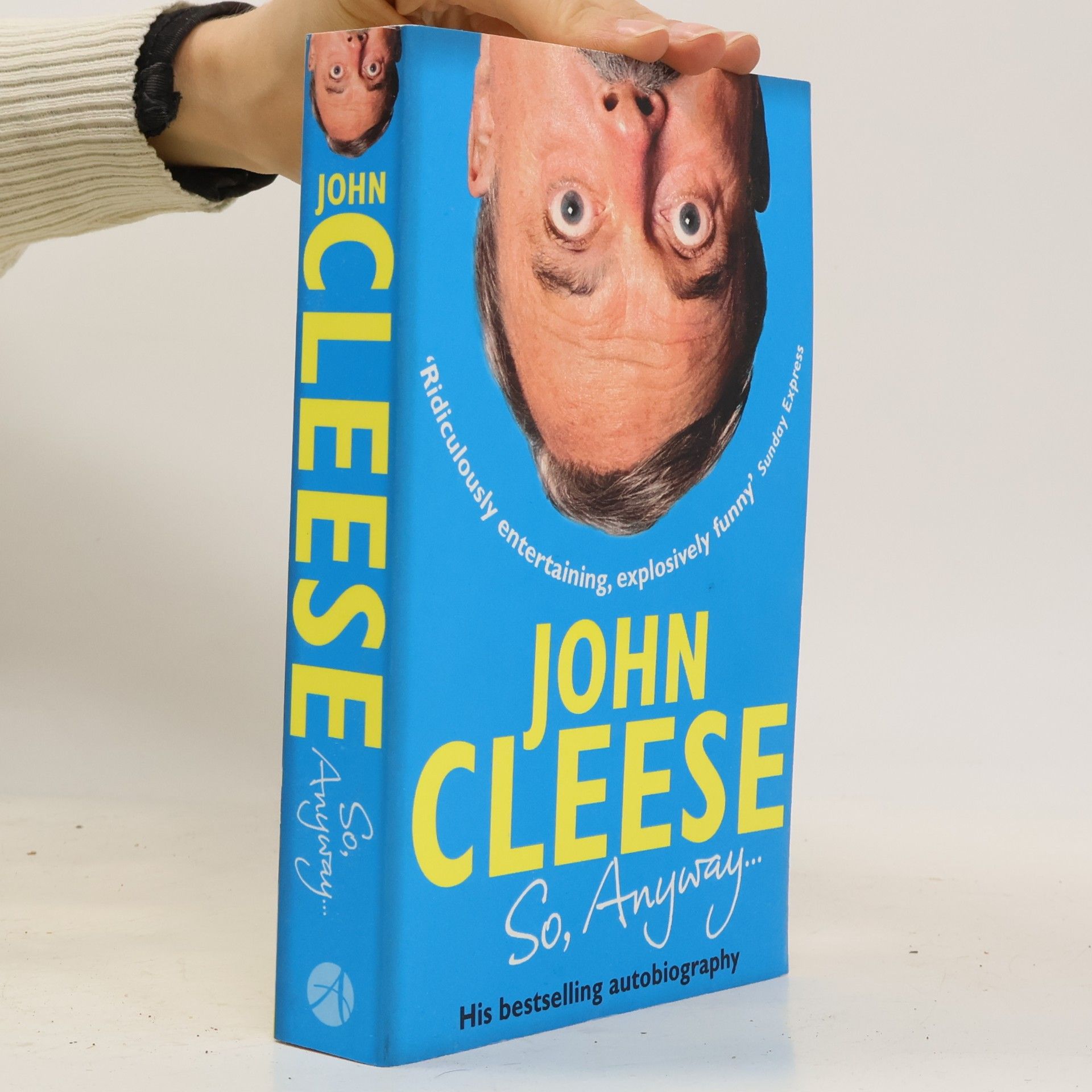 John Cleese So anyway ...