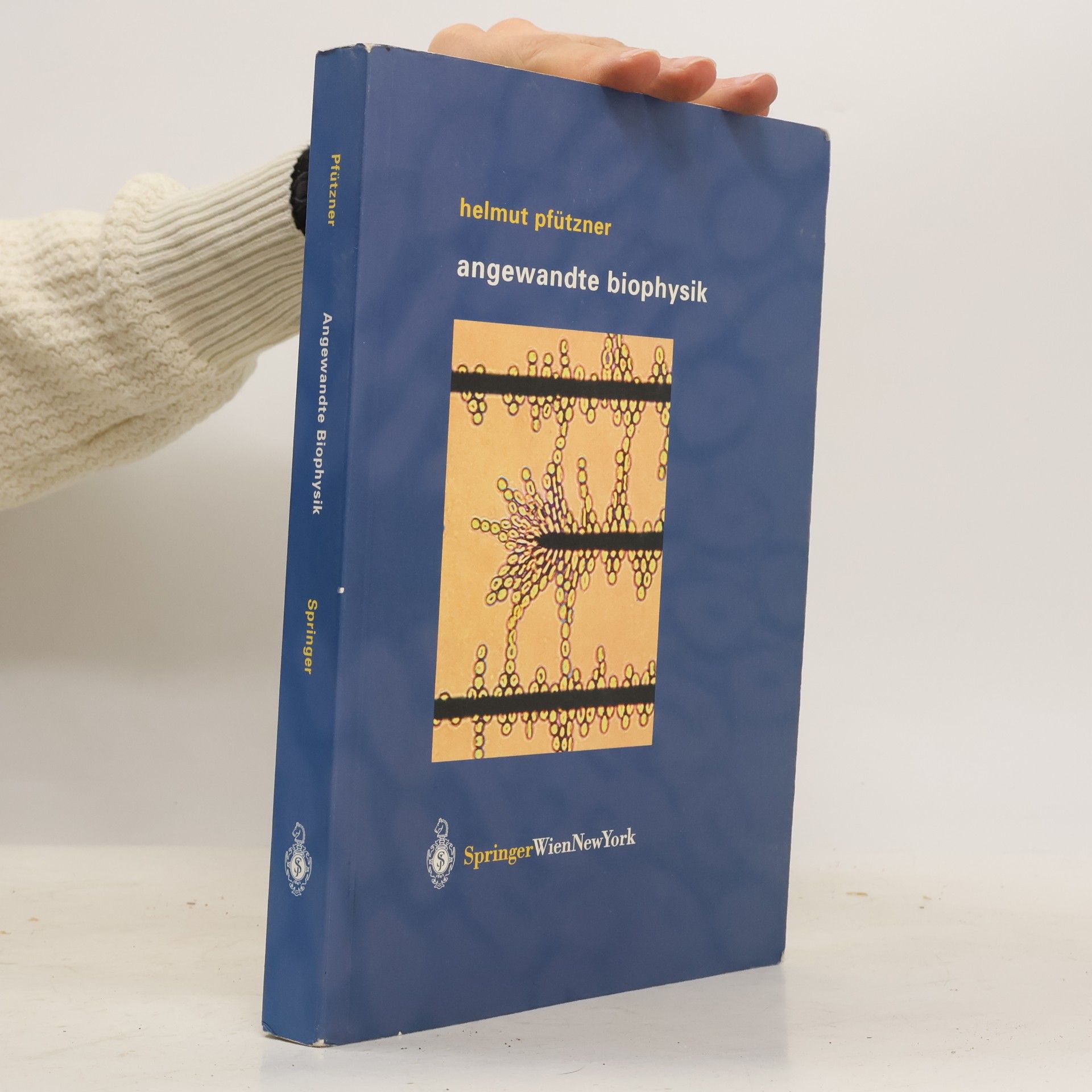 Helmut Pfützner Angewandte Biophysik (German Edition)