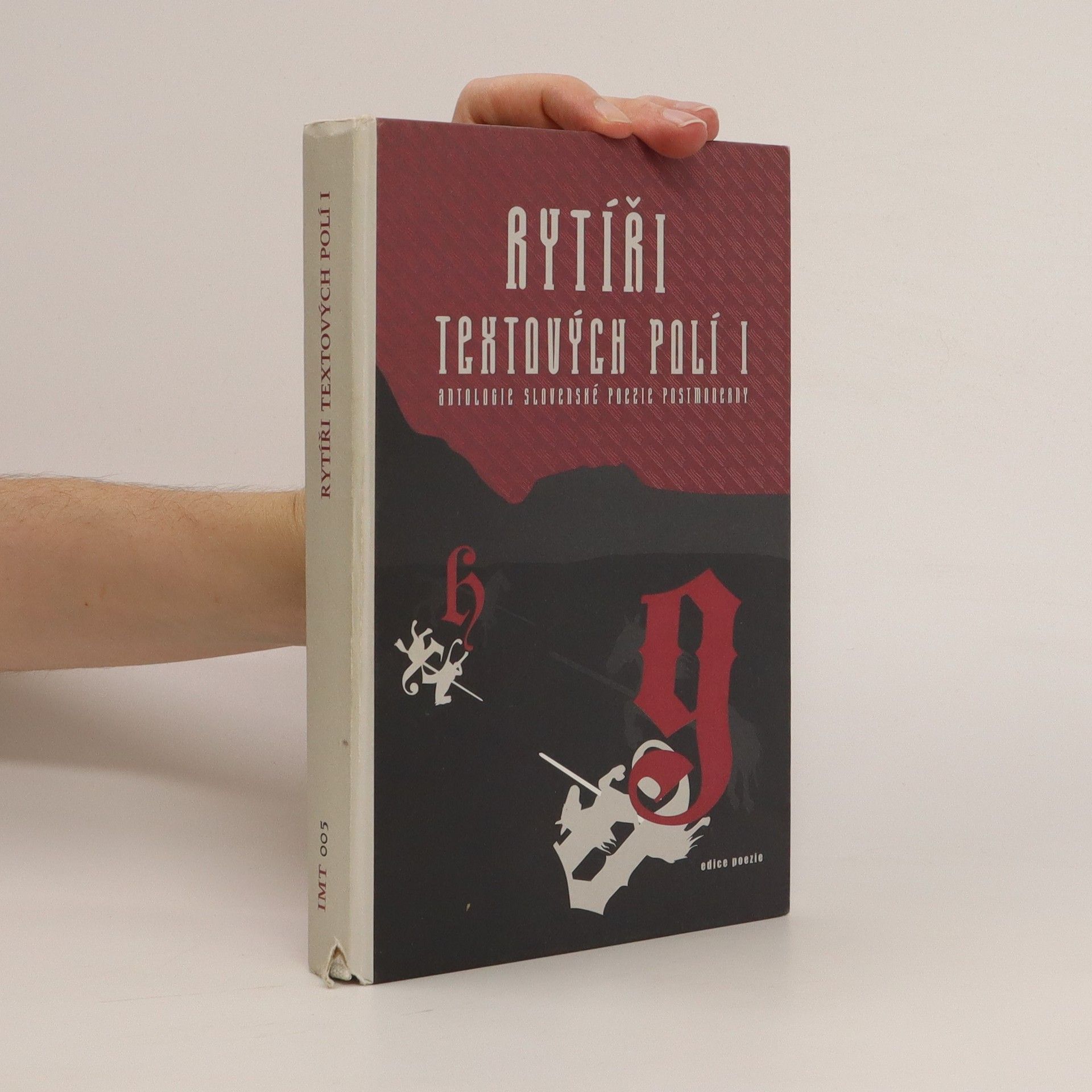 Jaroslav Šrank Rytíři textových polí I : antologie slovenské poezie postmoderny
