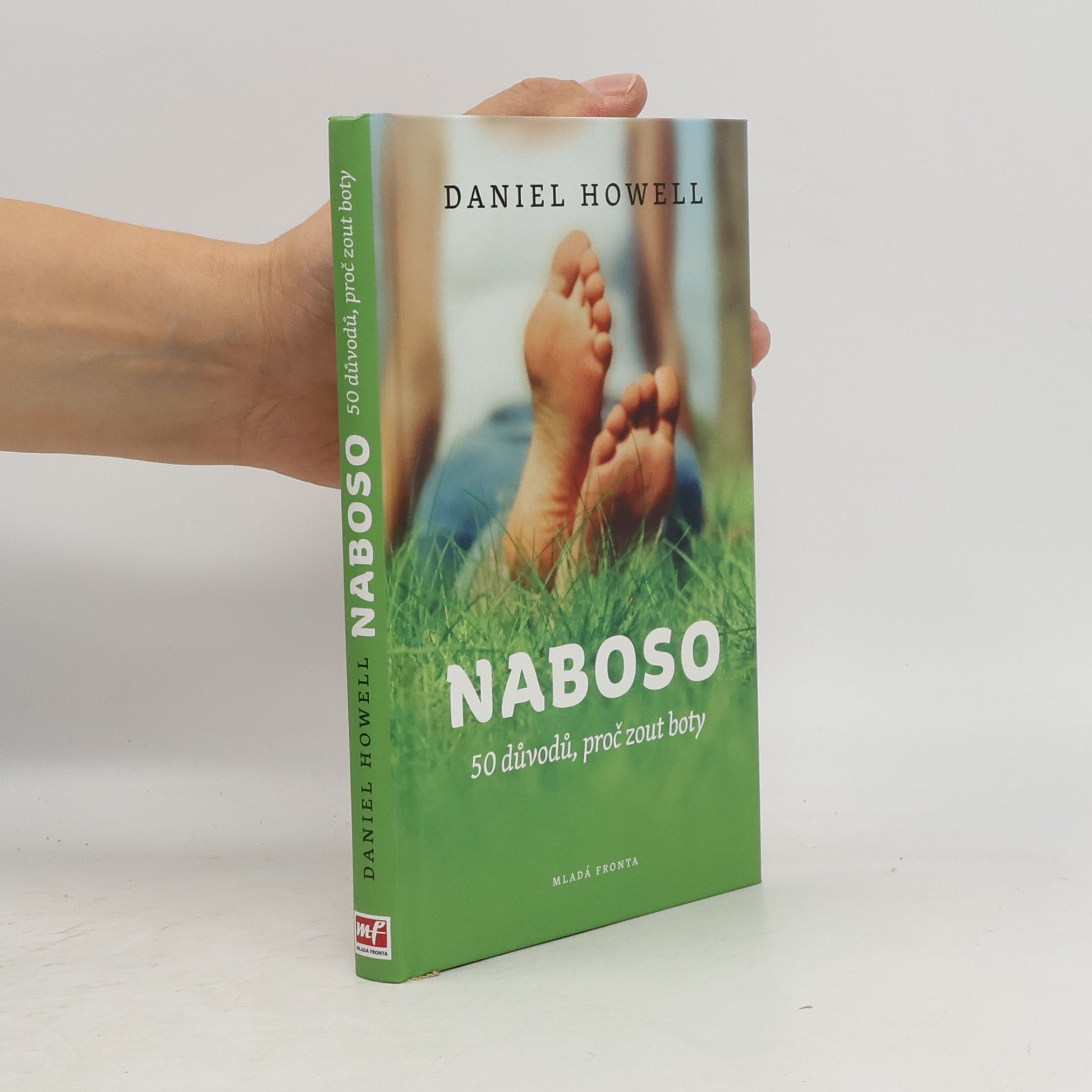 Naboso : 50 důvodů, proč zout boty