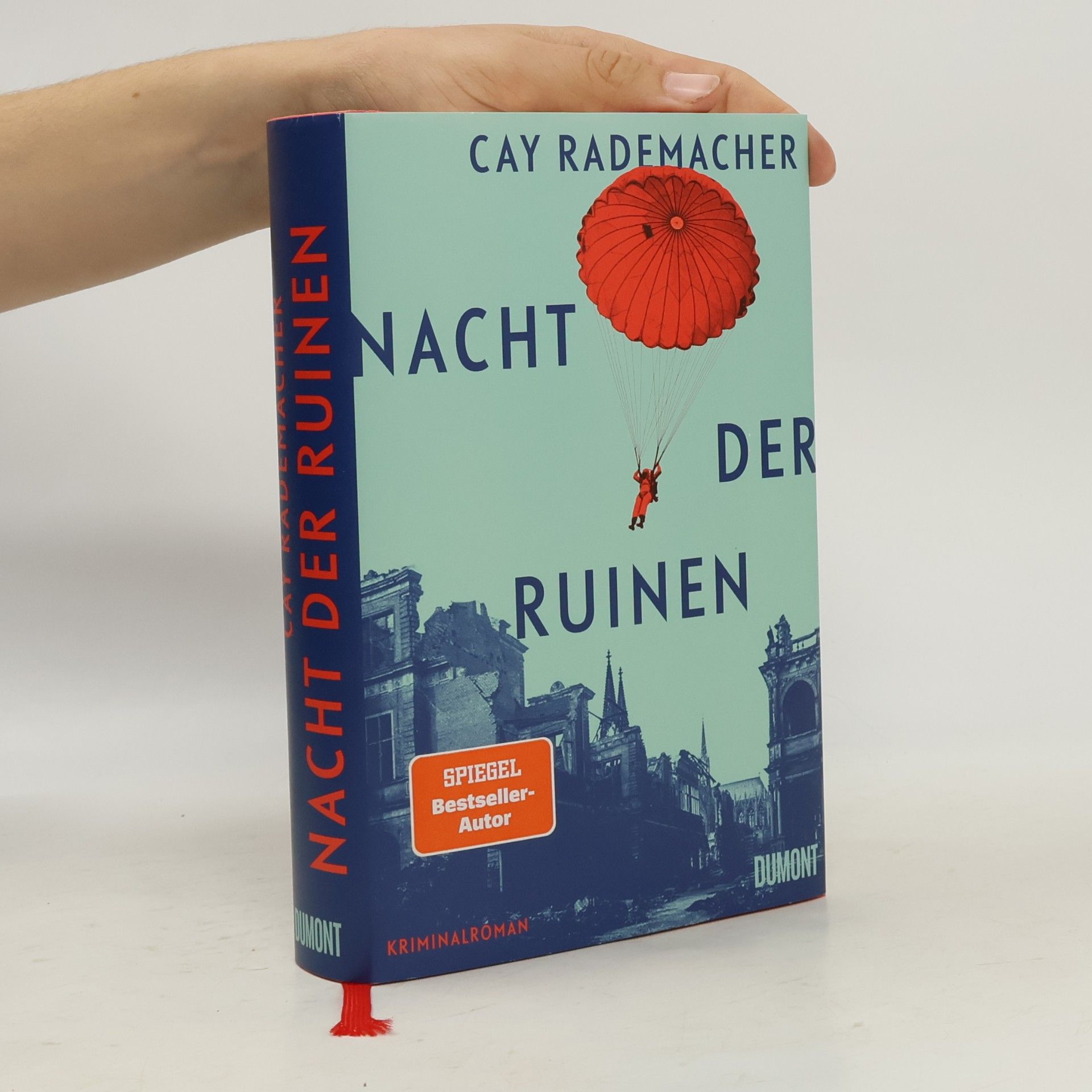 Cay Rademacher Nacht der Ruinen