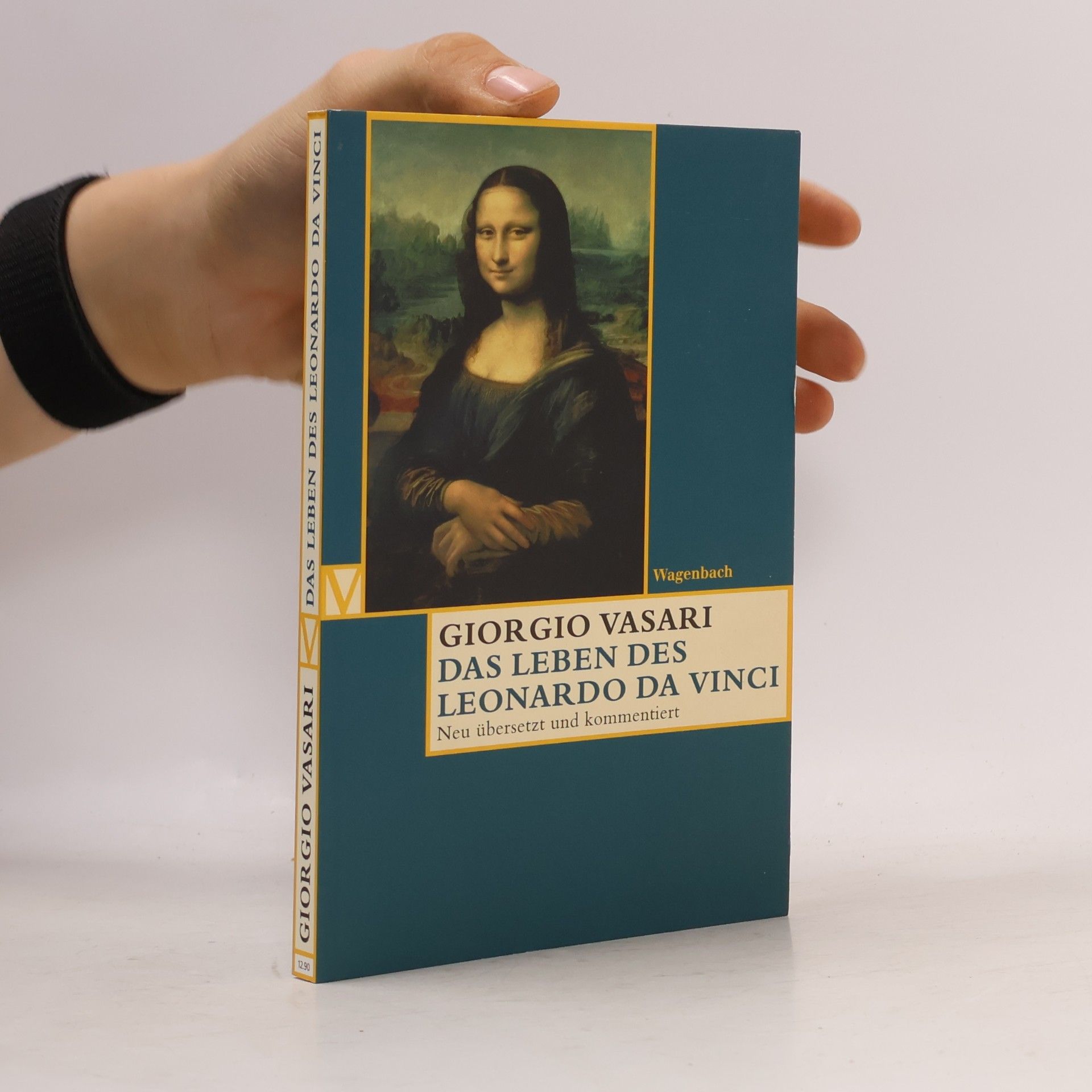 Giorgio Vasari Das Leben des Leonardo da Vinci