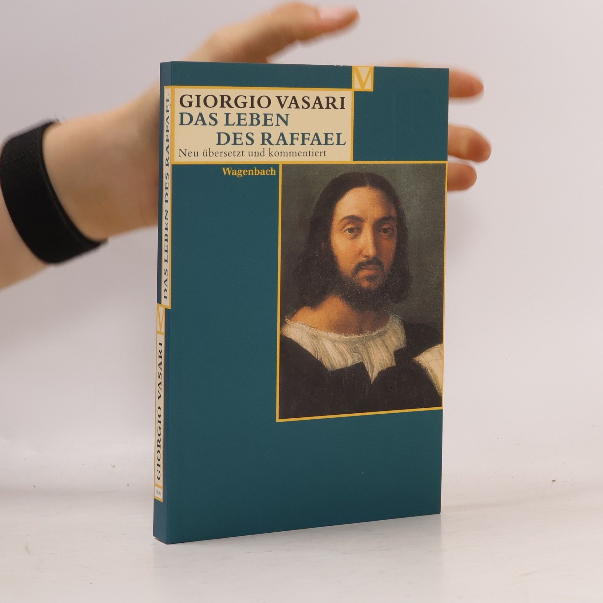 Giorgio Vasari Das Leben des Raffael