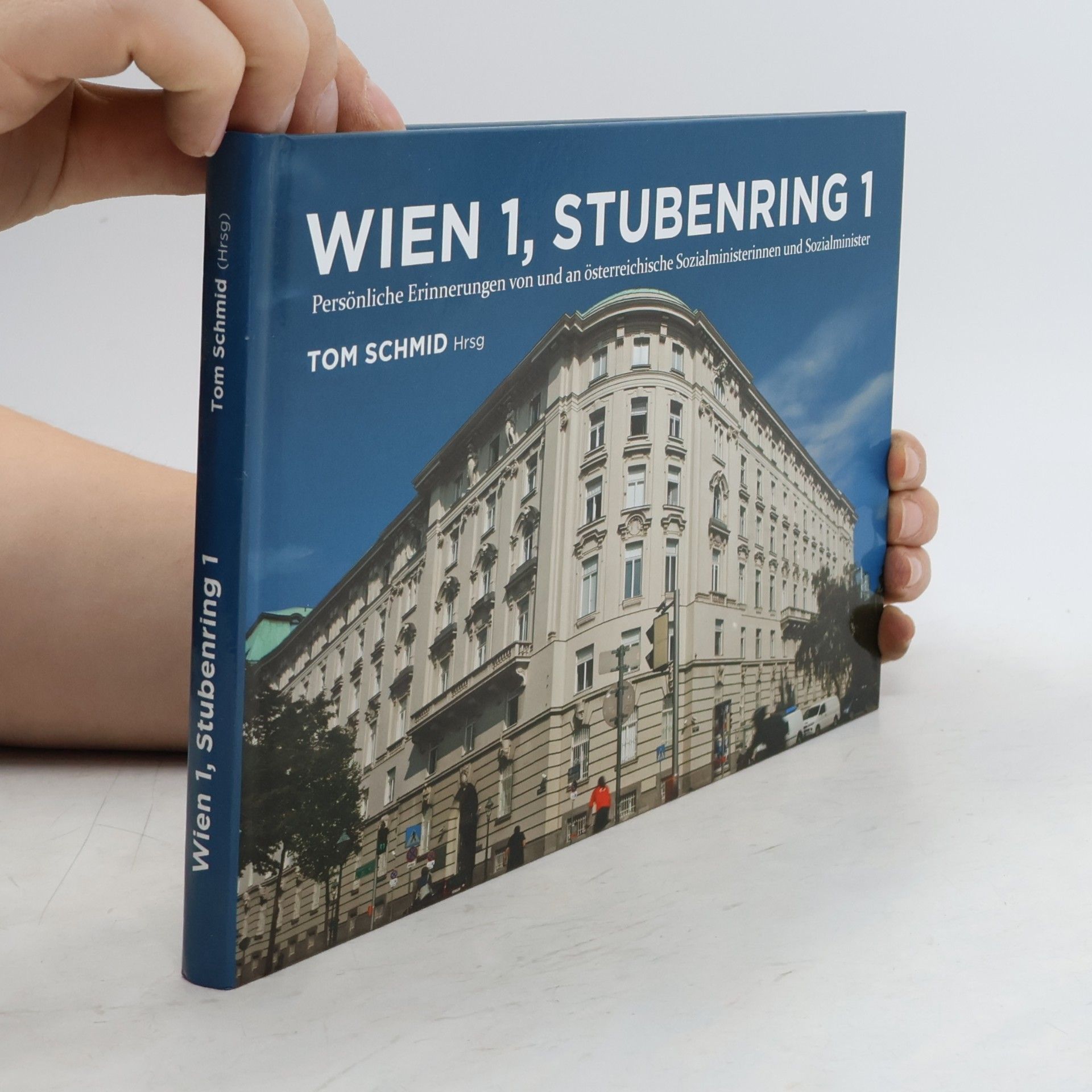 Tom Schmid Wien 1, Stubenring 1