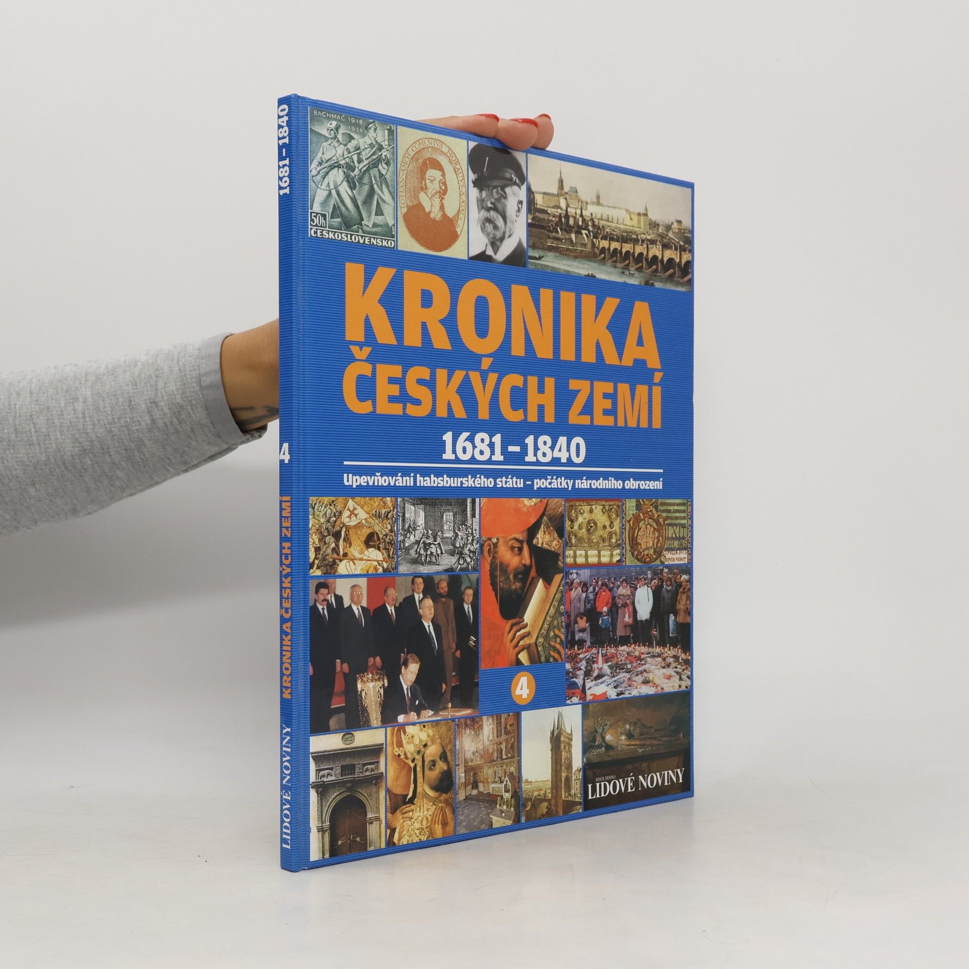 Autores varios Kronika Českých zemí 4. 1681-1840