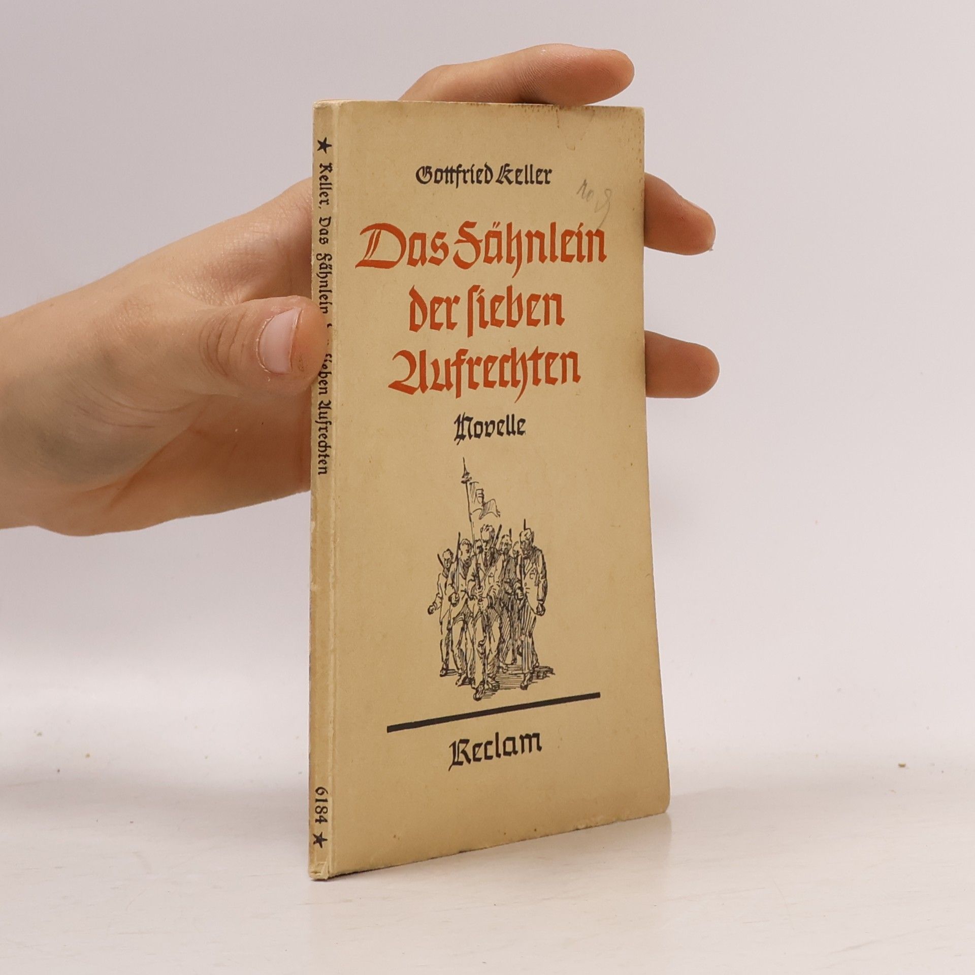 Gottfried Keller Das Fähnlein der sieben Aufrechten