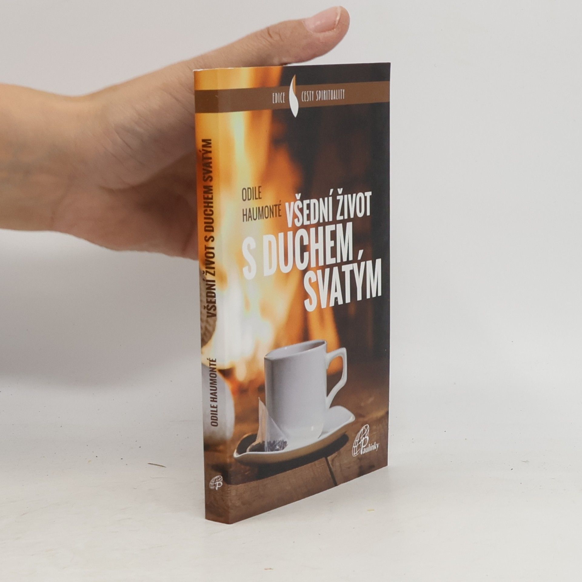 Odile Haumonté Všední život s Duchem Svatým