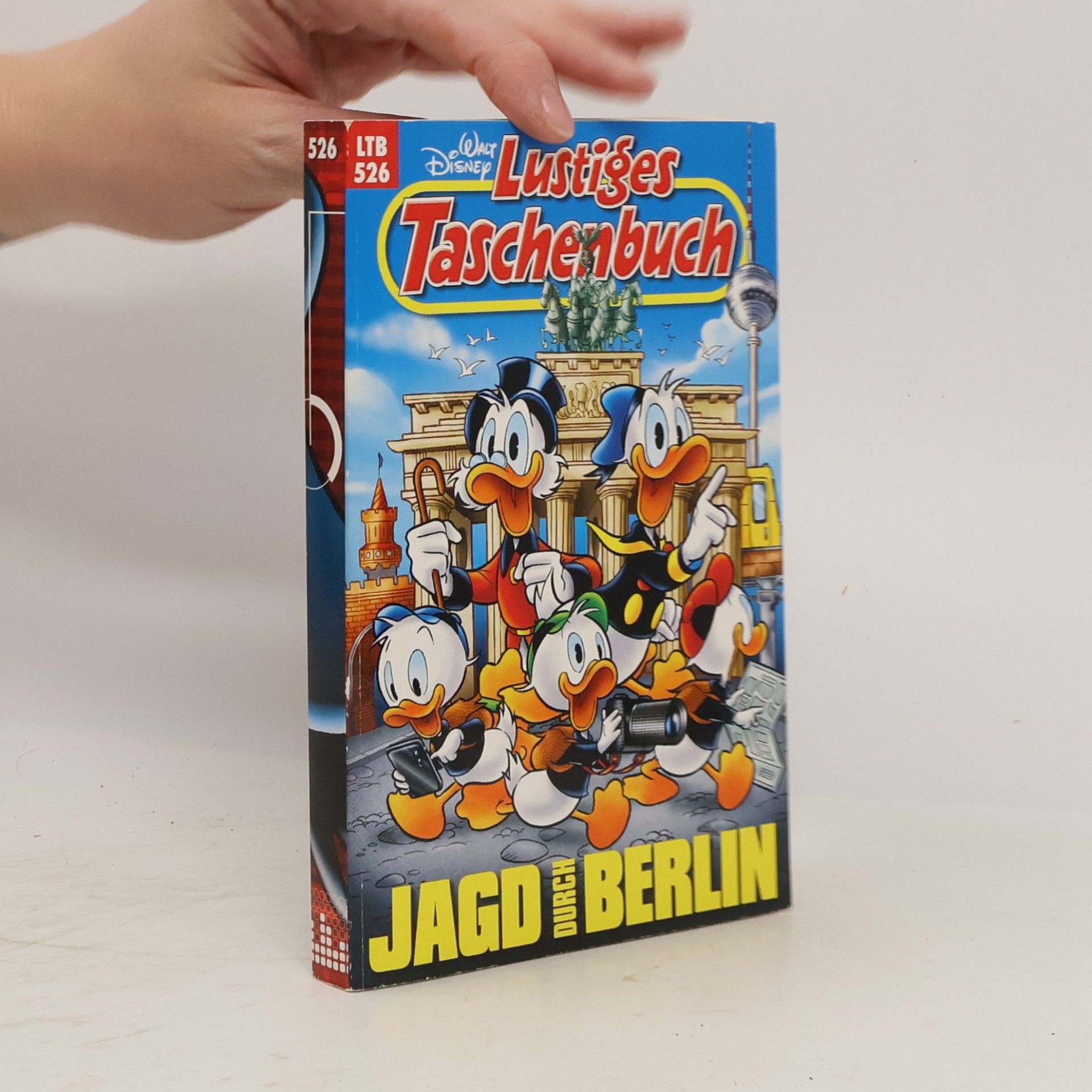 Walt Disney Lustiges Taschenbuch 526. Jagd durch Berlin