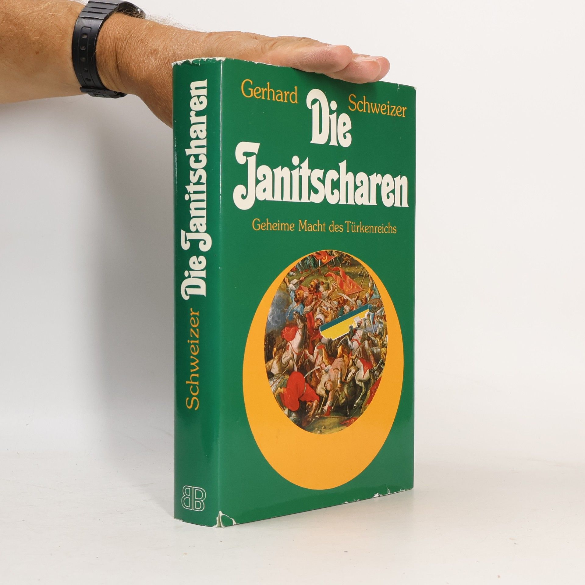 Gerhard Schweizer Die Janitscharen