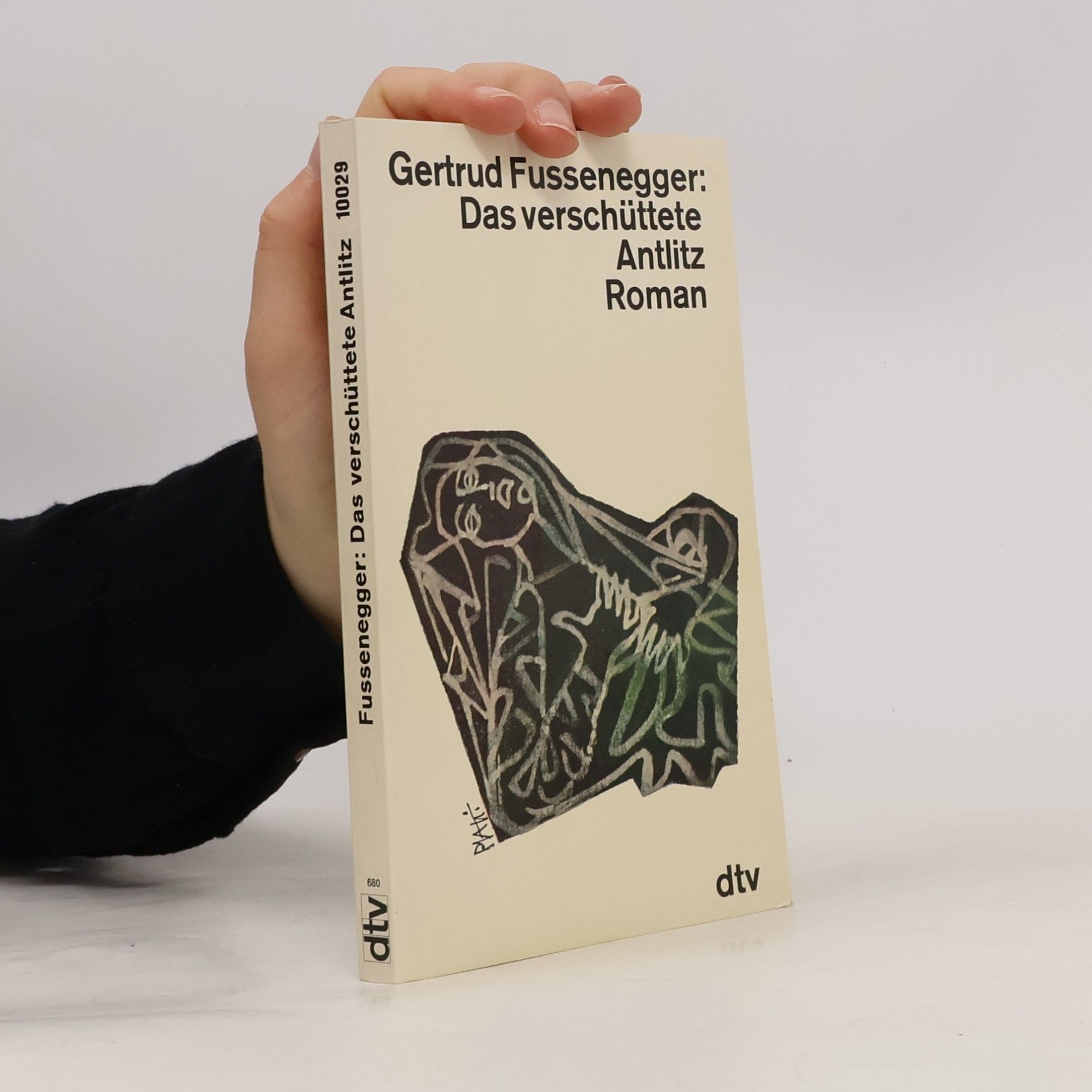 Gertrud Fussenegger Das verschüttete Antlitz
