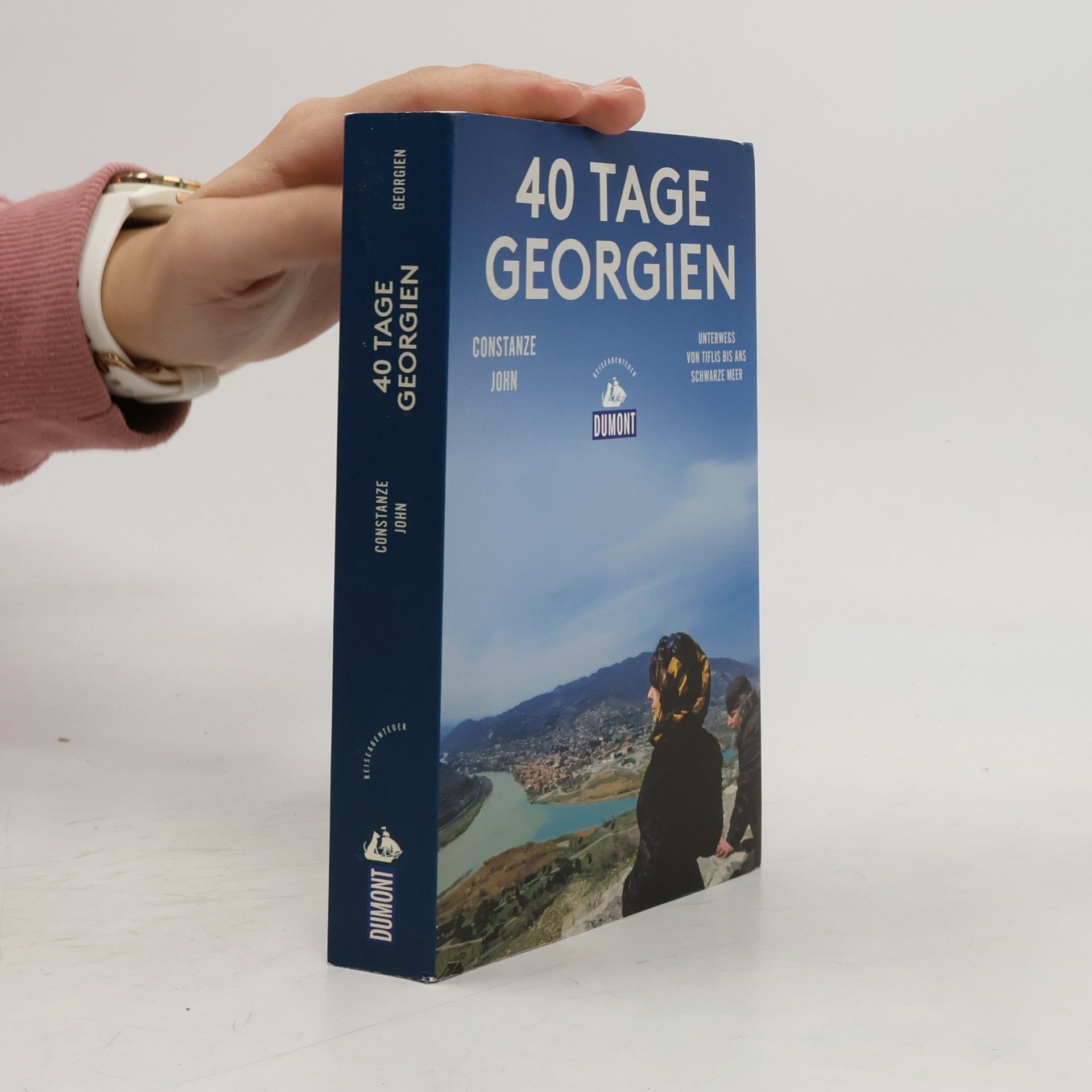 Constanze John Vierzig Tage Georgien