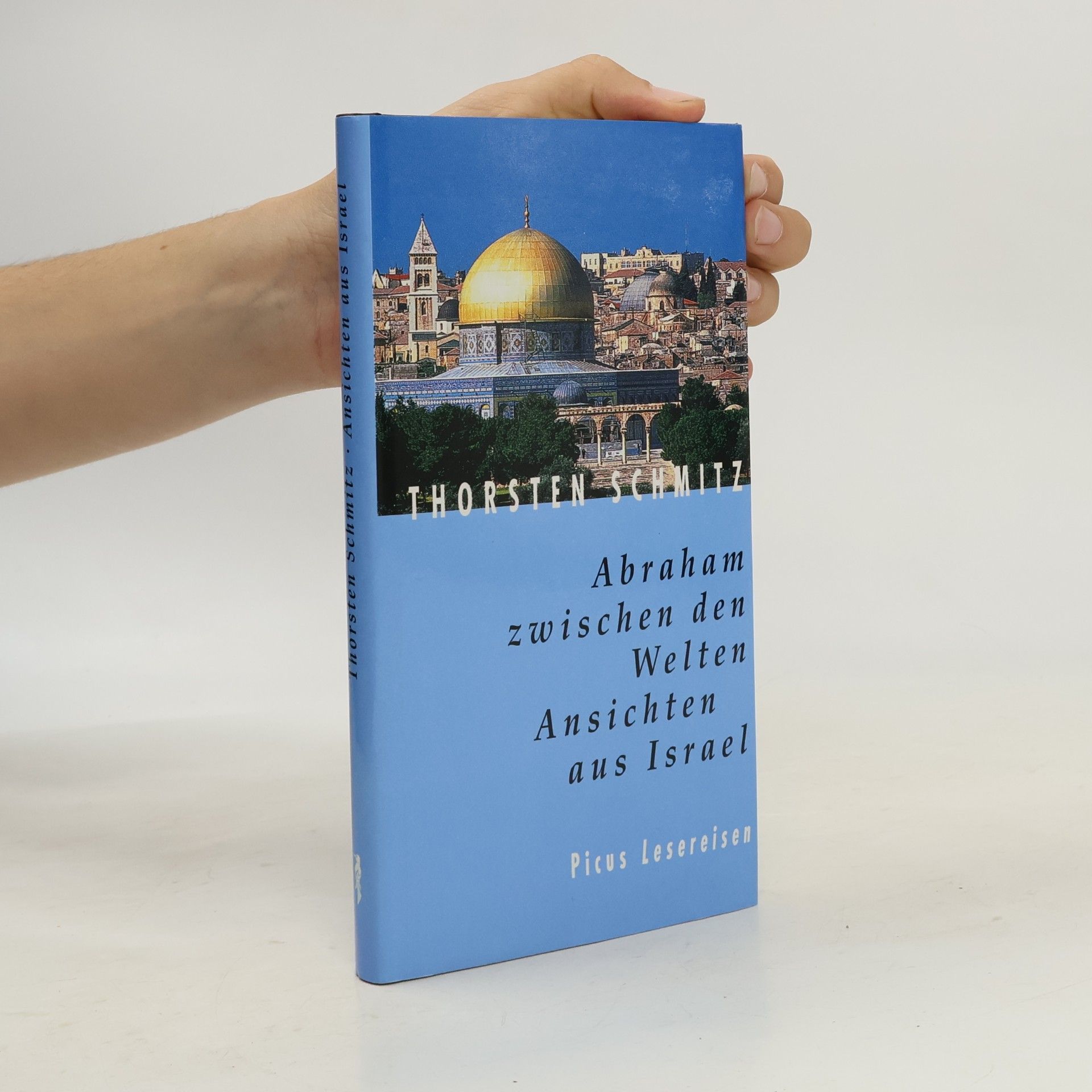 Thorsten Schmitz Abraham zwischen den Welten
