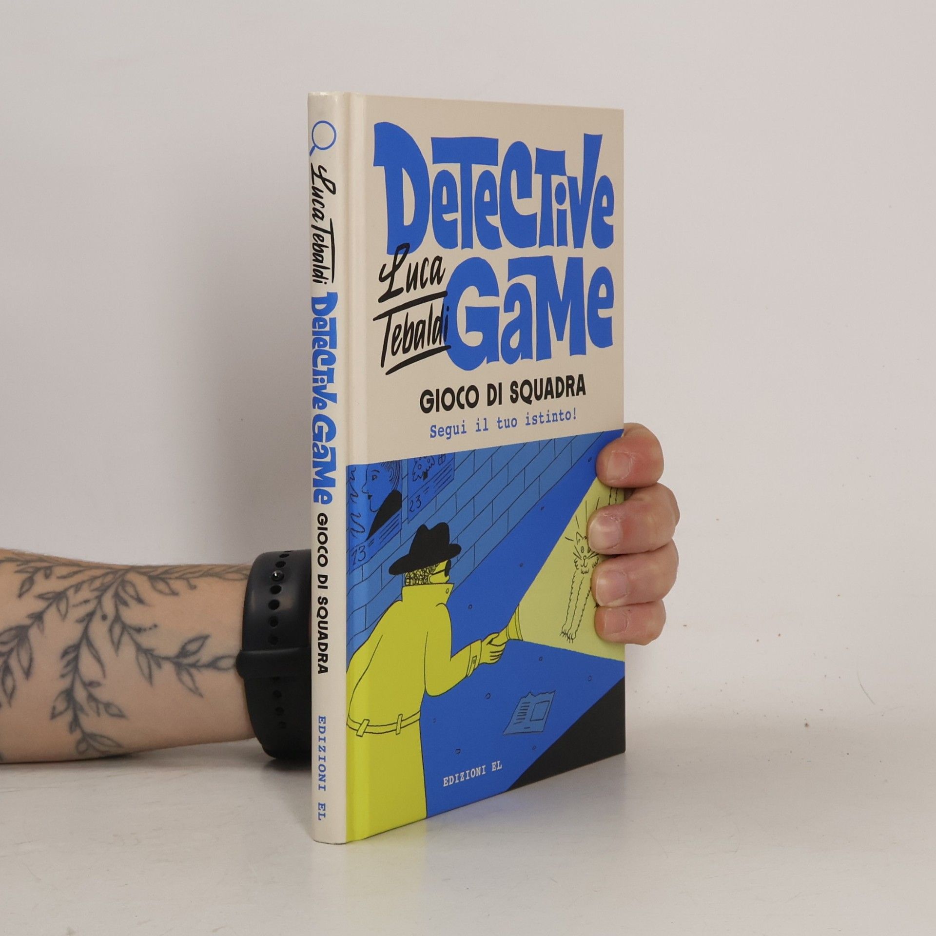 Luca Tebaldi Detective game. Gioco di squadra