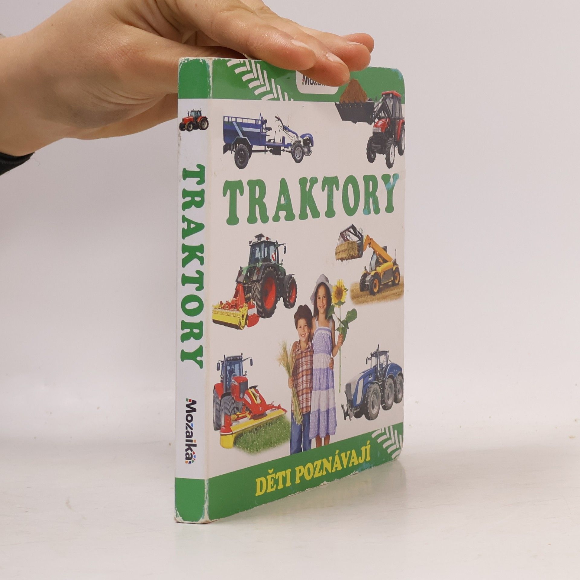 Auteurscollectief Traktory : děti poznávají Děti poznávají traktory